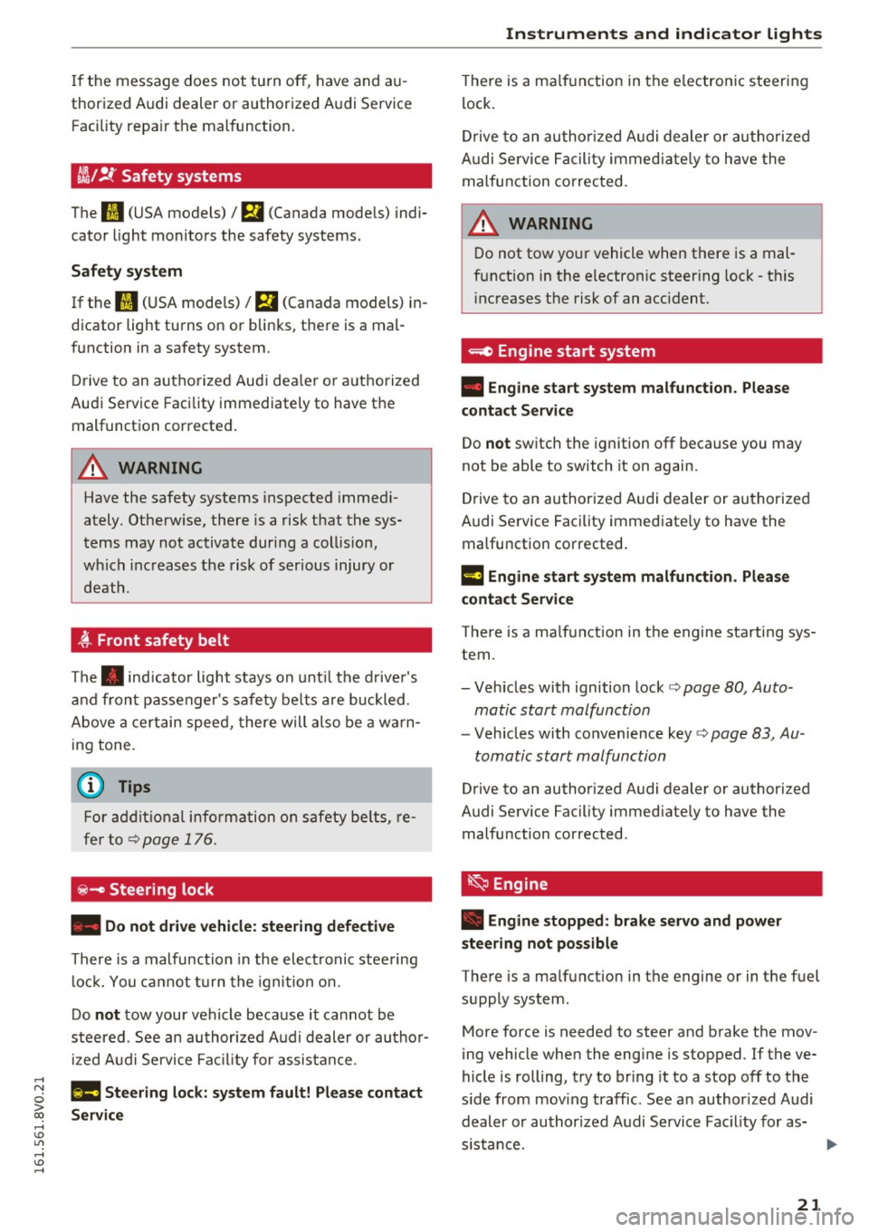 AUDI S3 2016 Owners Manual ,....,
N
0 > co ,...., <J:) Lil ,...., <J:) ,....,
If the message does not turn off, have and a u
thor ized Audi dealer or authorized A udi Se rvice
Faci lity repa ir t he malfunc AUDI S3 2016 Owners Manual ,....,
N
0 > co ,...., <J:) Lil ,...., <J:) ,....,
If the message does not turn off, have and a u
thor ized Audi dealer or authorized A udi Se rvice
Faci lity repa ir t he malfunc