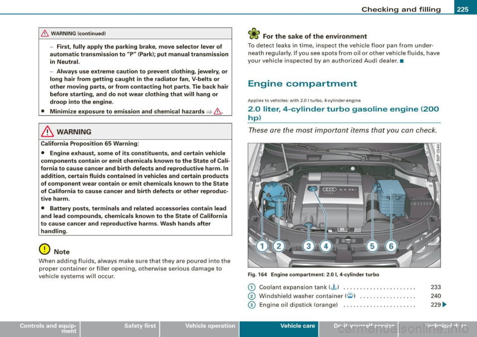 AUDI S3 2010 Owners Manual _____________________________________________ C_h_ e;::..:. c:..:..k :..:..in ;..:..= g:.....:.; a:..:..n :....:d :..:....:. f.:.:il .:.:li :..:..n :.::g:!-_ ___,JIJIII
& WARNING !continued )
-Firs AUDI S3 2010 Owners Manual _____________________________________________ C_h_ e;::..:. c:..:..k :..:..in ;..:..= g:.....:.; a:..:..n :....:d :..:....:. f.:.:il .:.:li :..:..n :.::g:!-_ ___,JIJIII
& WARNING !continued )
-Firs