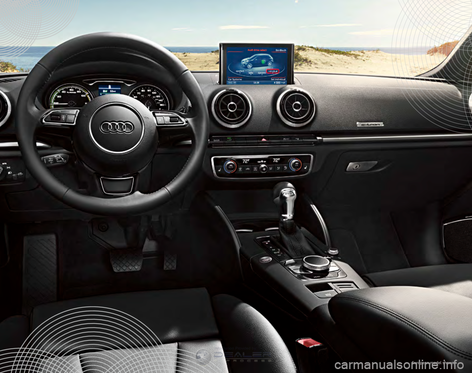AUDI A3 SPORTBACK E-TRON 2016 User Guide European model shown.European model shown.
�,�Q�I�R�U�P�D�W�L�R�Q��3�U�R�Y�L�G�H�G��E�\�  
