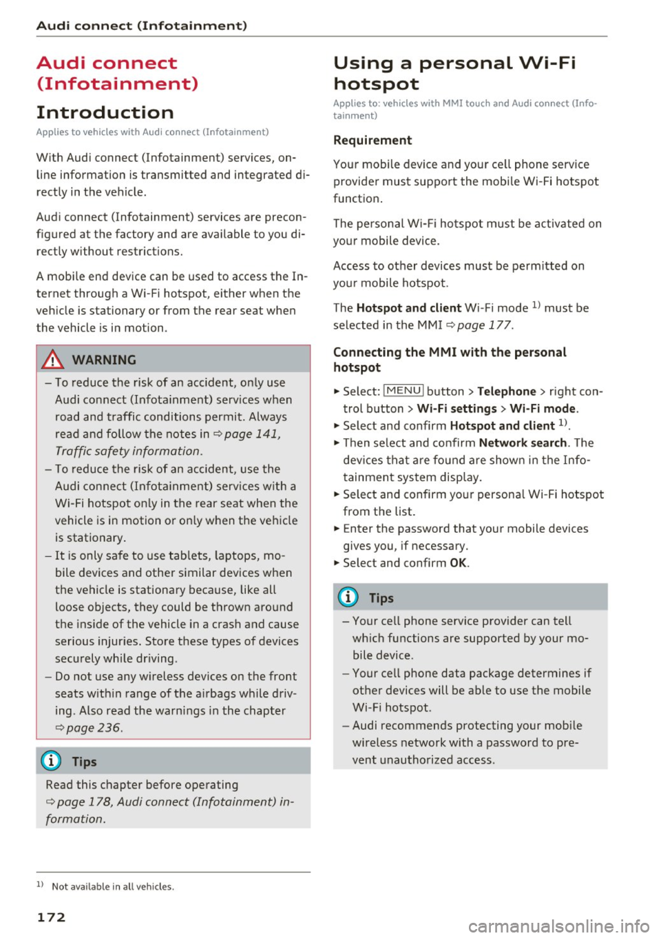 AUDI S4 2017  Owners Manual Audi  connect  (Infotainm ent ) 
Audi  connect 
(Infotainment) 
Introduction 
A pp lies  to  ve hicles  with  A ud i co nn ect  (Infotainment) 
With  Audi  connect  (Infotainment)  se rvices, on­
lin