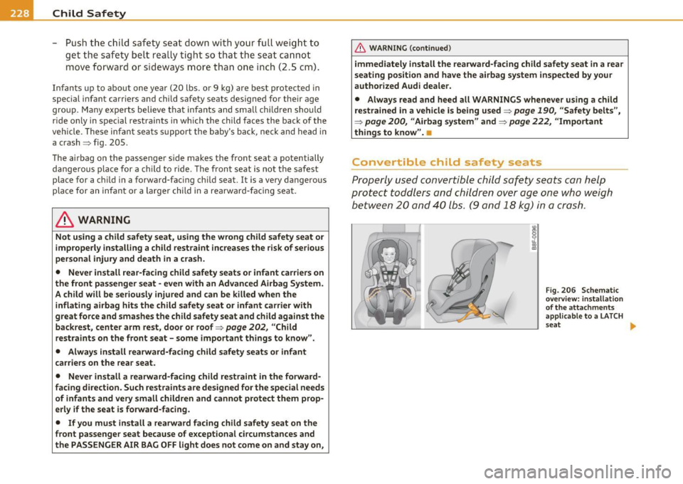 AUDI A5 CABRIOLET 2010 Manual PDF ___ C_h _i_ld _ S_ a_ f_ e_ t_,, y-----------------------------------------------
- Push the child safety seat down with your full weight to
get the safety belt really tight so that AUDI A5 CABRIOLET 2010 Manual PDF ___ C_h _i_ld _ S_ a_ f_ e_ t_,, y-----------------------------------------------
- Push the child safety seat down with your full weight to
get the safety belt really tight so that