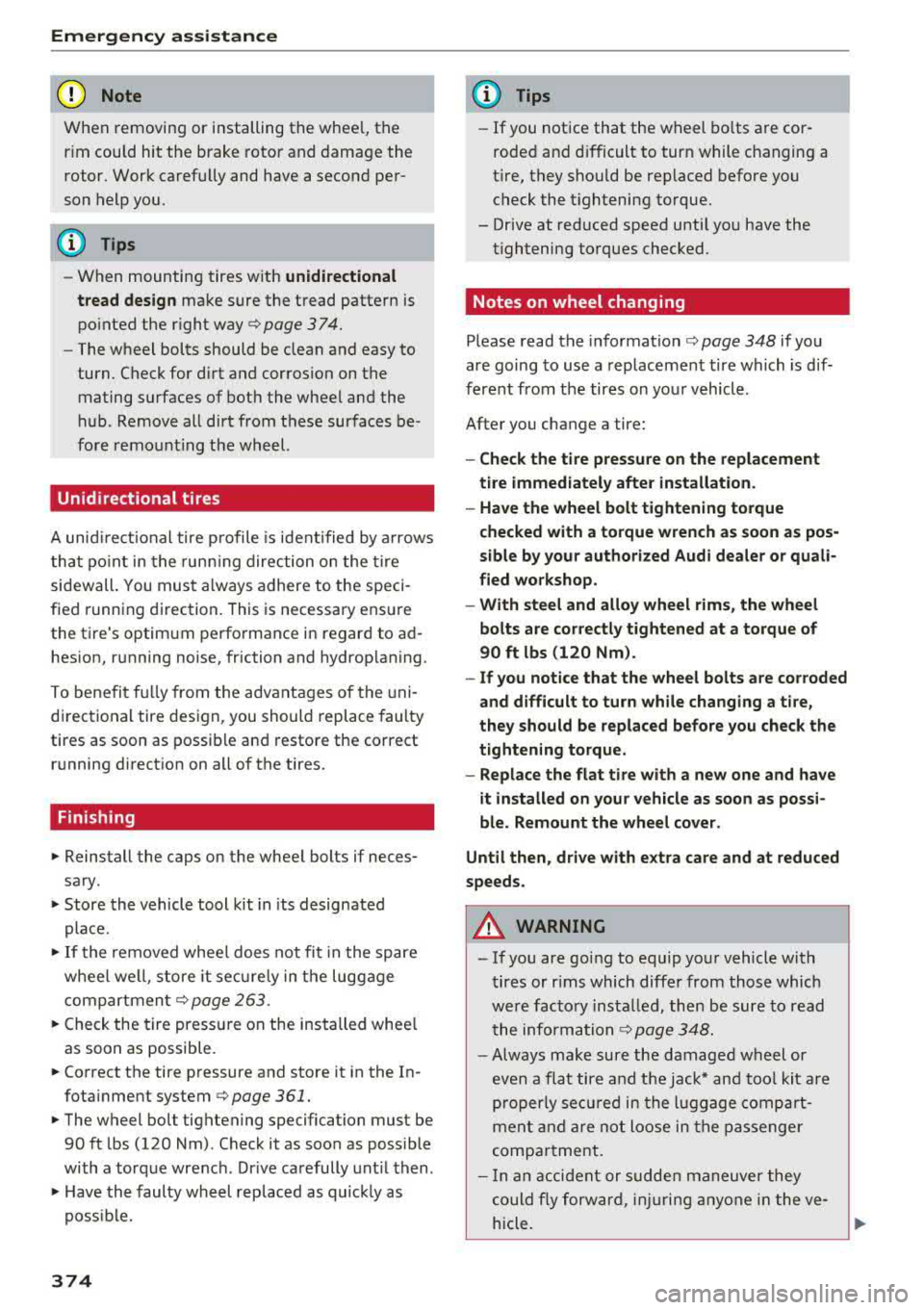 AUDI A5 COUPE 2018 Owners Manual Emergency assistance
CJ) Note
When removing or installing the whee l, the
r im could hit the brake rotor and damage the
rotor. Work ca ref ull y and have a second pe r
son he AUDI A5 COUPE 2018 Owners Manual Emergency assistance
CJ) Note
When removing or installing the whee l, the
r im could hit the brake rotor and damage the
rotor. Work ca ref ull y and have a second pe r
son he
