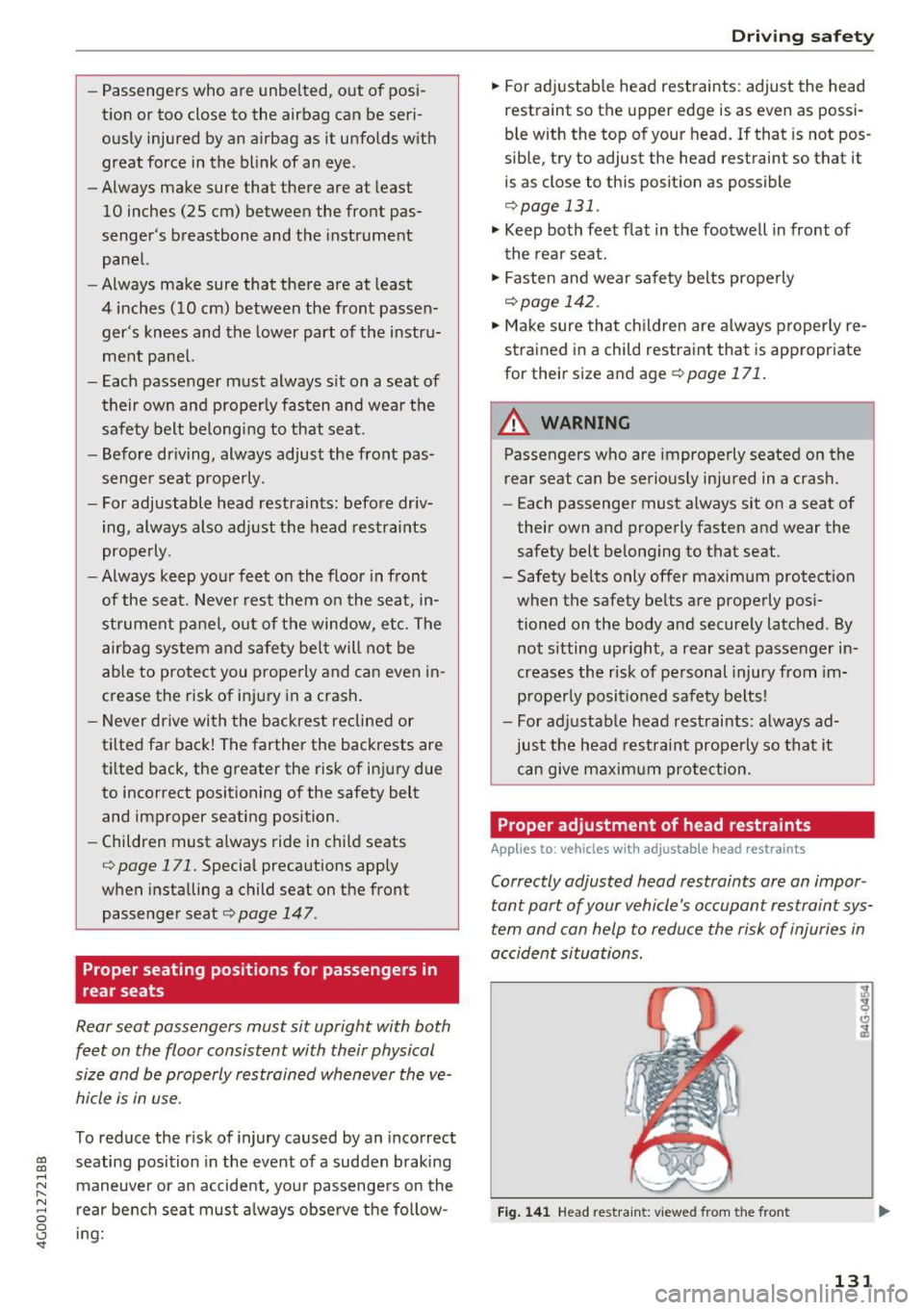 AUDI A6 2017 Owners Manual co
co
.... N
" N .... 0 0 <..:l SI"
-Passengers who are unbelted, out of posi
tion or too close to the airbag can be seri
ously injured by an airbag as it unfolds with
gr AUDI A6 2017 Owners Manual co
co
.... N
" N .... 0 0 <..:l SI"
-Passengers who are unbelted, out of posi
tion or too close to the airbag can be seri
ously injured by an airbag as it unfolds with
gr