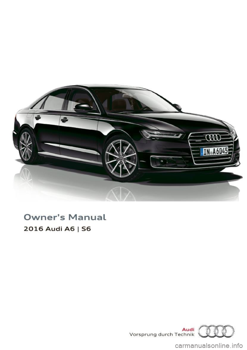 AUDI A6 2016  Owners Manual owners Manual 
2016 Audi A6 
I S6  