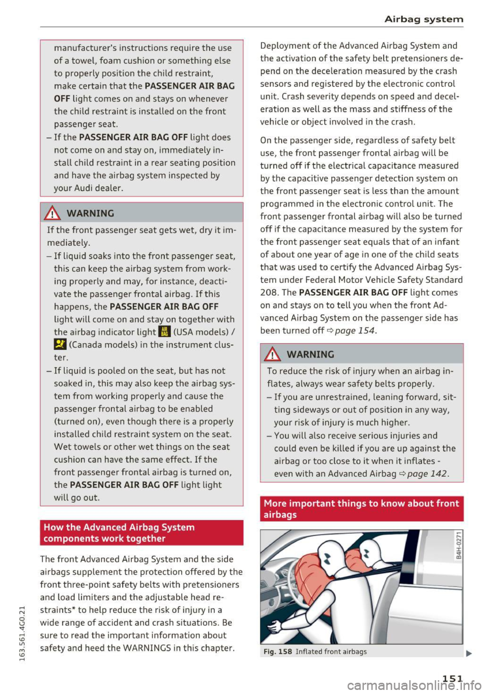 AUDI A6 2016 Owners Manual .... N
0 CJ -<I: .... I.Cl U"I
M I.Cl ......
manufacturers instructions require the use
of a towel, foam cushion or someth ing else
to properly pos ition the child restraint,
make c AUDI A6 2016 Owners Manual .... N
0 CJ -<I: .... I.Cl U"I
M I.Cl ......
manufacturers instructions require the use
of a towel, foam cushion or someth ing else
to properly pos ition the child restraint,
make c