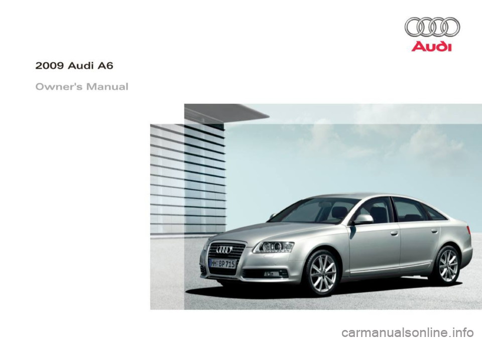 AUDI S6 2009 Owners Manual QUID
Audi
2009 Audi A6 Owners Manual AUDI S6 2009 Owners Manual QUID
Audi
2009 Audi A6 Owners Manual