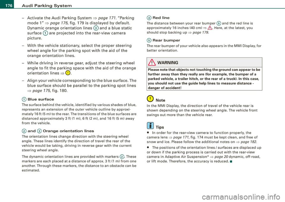 AUDI S6 2009 Owners Manual -L-___:.A...:.:; u..:d .:.: i..: P;___;:; a.:..r .:.:k .:.:in .:.. g~ S.::..!. y..:s ..:t ..:e .:..m .:..:.... ___________________________________________ _
-Activate the A udi Parking System~ AUDI S6 2009 Owners Manual -L-___:.A...:.:; u..:d .:.: i..: P;___;:; a.:..r .:.:k .:.:in .:.. g~ S.::..!. y..:s ..:t ..:e .:..m .:..:.... ___________________________________________ _
-Activate the A udi Parking System~