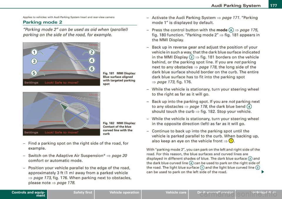 AUDI S6 2009 Owners Manual _____________________________________________ A_u_ d_ i _P _a_ r_ k_ i_n -=g a..- S-=y--- s_ t_ e_ m __ ....J_
Ap plies to vehic les : w ith Au di Par kin g Sy stem (r ear) and rea r-v ie w AUDI S6 2009 Owners Manual _____________________________________________ A_u_ d_ i _P _a_ r_ k_ i_n -=g a..- S-=y--- s_ t_ e_ m __ ....J_
Ap plies to vehic les : w ith Au di Par kin g Sy stem (r ear) and rea r-v ie w