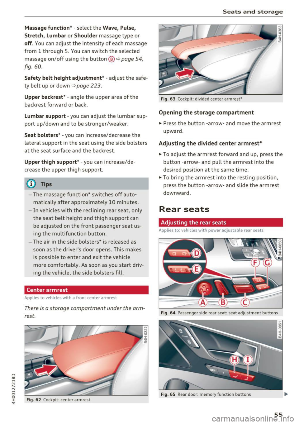 AUDI A8 2017 Workshop Manual C) C0 ....
" ,....
" .... 0 0 :r <t
Massage funct ion* -select the Wave , Pul se ,
St retch , Lumbar or Shou lder
massage type or
off. You can adjust the intensity of each massage
fr AUDI A8 2017 Workshop Manual C) C0 ....
" ,....
" .... 0 0 :r <t
Massage funct ion* -select the Wave , Pul se ,
St retch , Lumbar or Shou lder
massage type or
off. You can adjust the intensity of each massage
fr