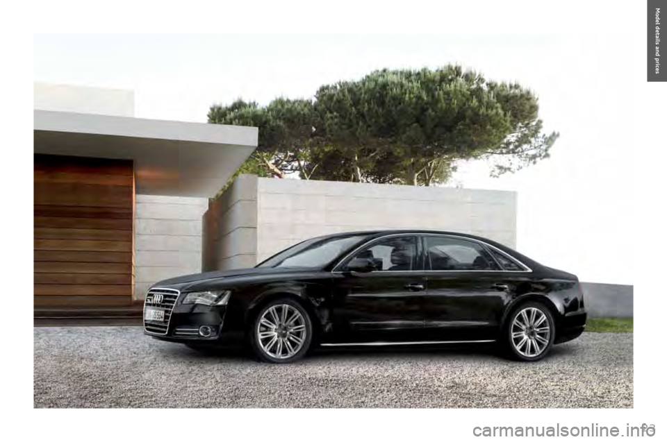 AUDI A8 2011 Owners Manual 
23
Model details and prices  