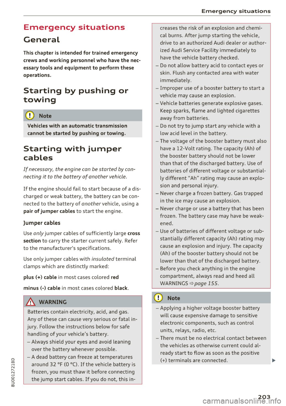 AUDI Q3 2018 Owners Manual 0 co ......
" ,....
" ...... 0 0 :::,
00
Emergency situations
General
This chapter is intended for trained emergency
crews and working personnel who have the nec
essary tools and AUDI Q3 2018 Owners Manual 0 co ......
" ,....
" ...... 0 0 :::,
00
Emergency situations
General
This chapter is intended for trained emergency
crews and working personnel who have the nec
essary tools and