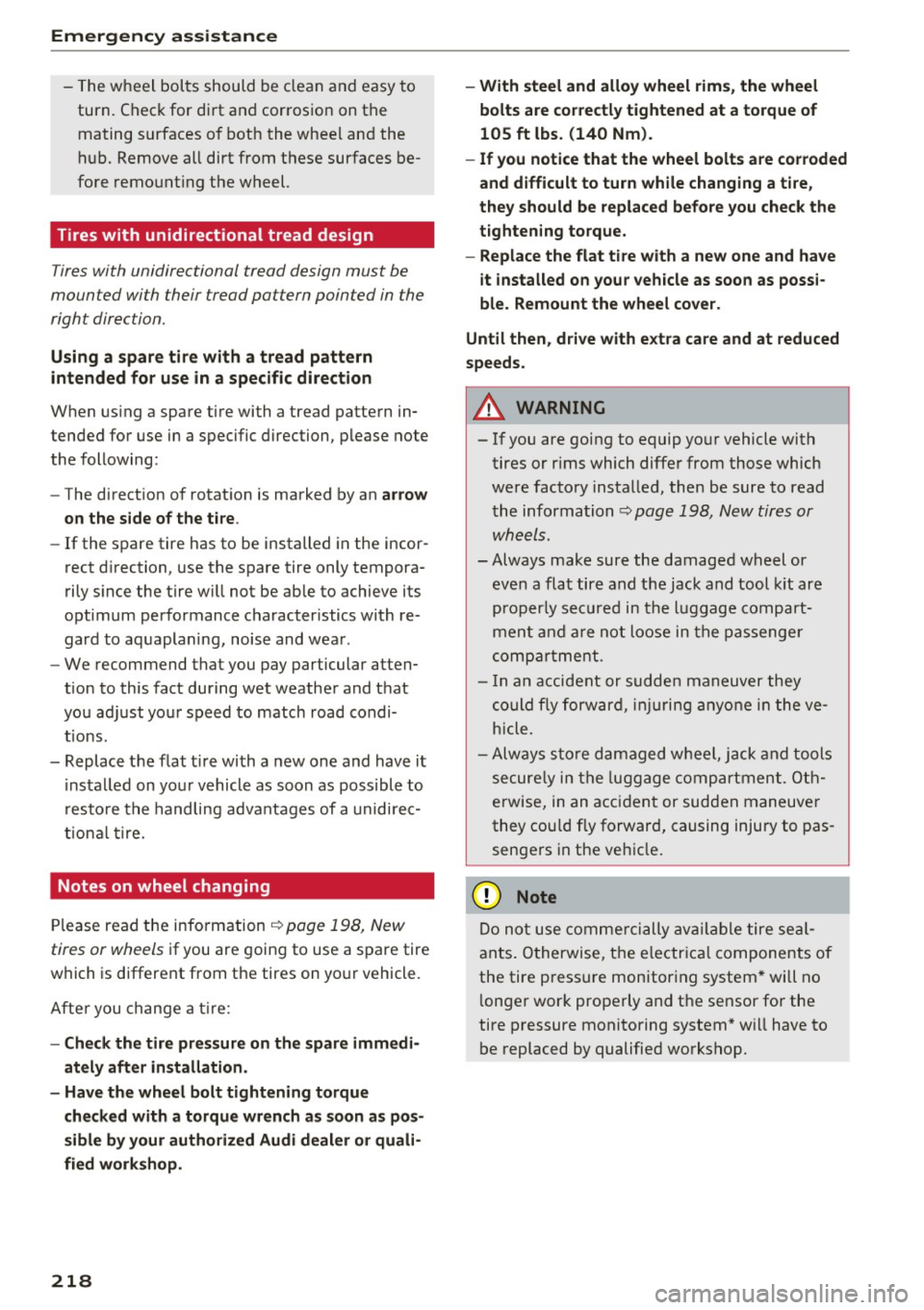 AUDI Q3 2016 Owners Guide Emergency assistance
- The wheel bolts should be clean and easy to
turn. Check for di rt and cor ros ion on the
mating s urfaces o f both the whee l an d the
h ub. Remove all dir AUDI Q3 2016 Owners Guide Emergency assistance
- The wheel bolts should be clean and easy to
turn. Check for di rt and cor ros ion on the
mating s urfaces o f both the whee l an d the
h ub. Remove all dir