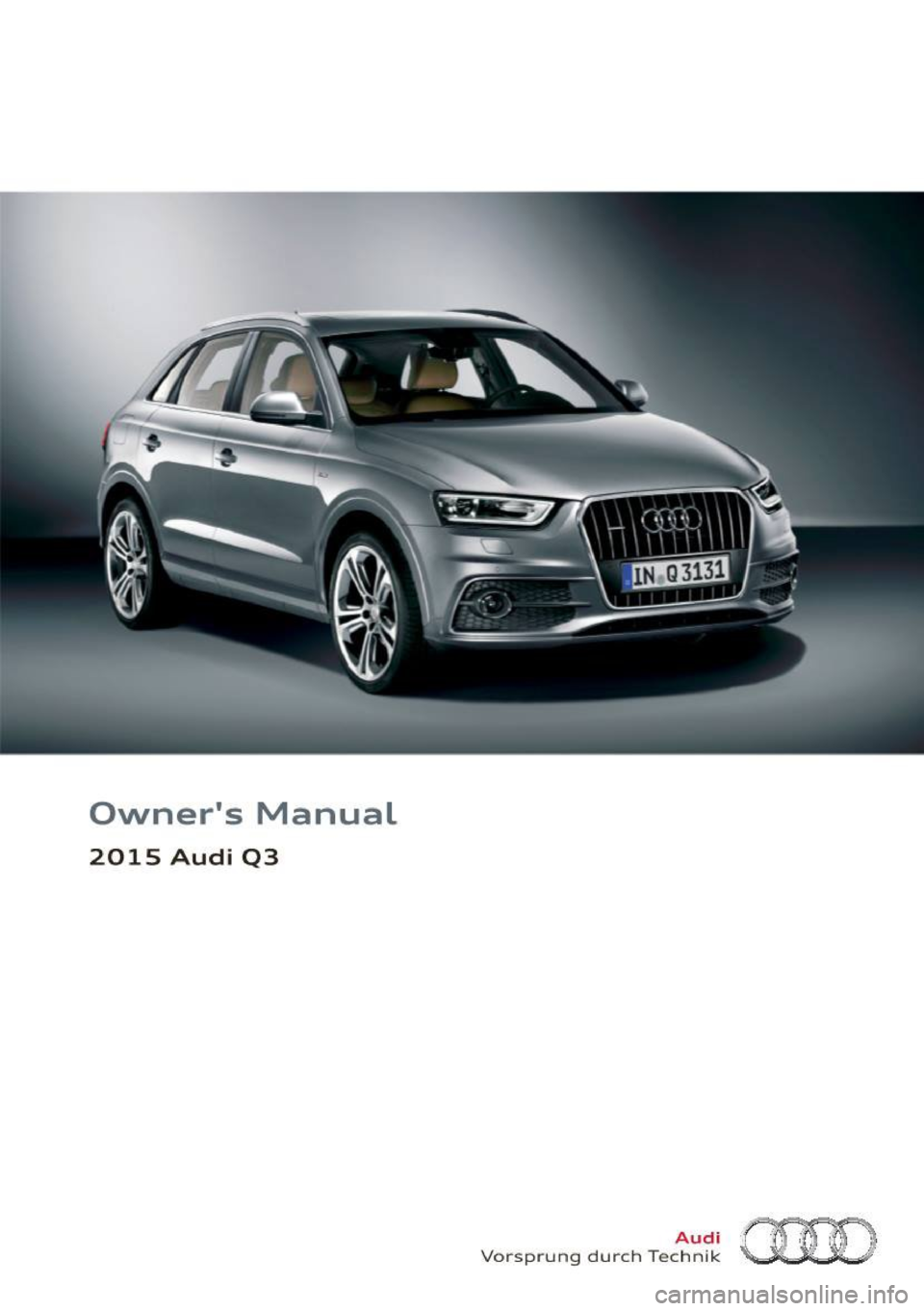 AUDI Q3 2015  Owners Manual Owners  Manual 
2015  Audi  Q3 
Vorspr ung  d urc h Tec ~~1~ (:)(J[I)  