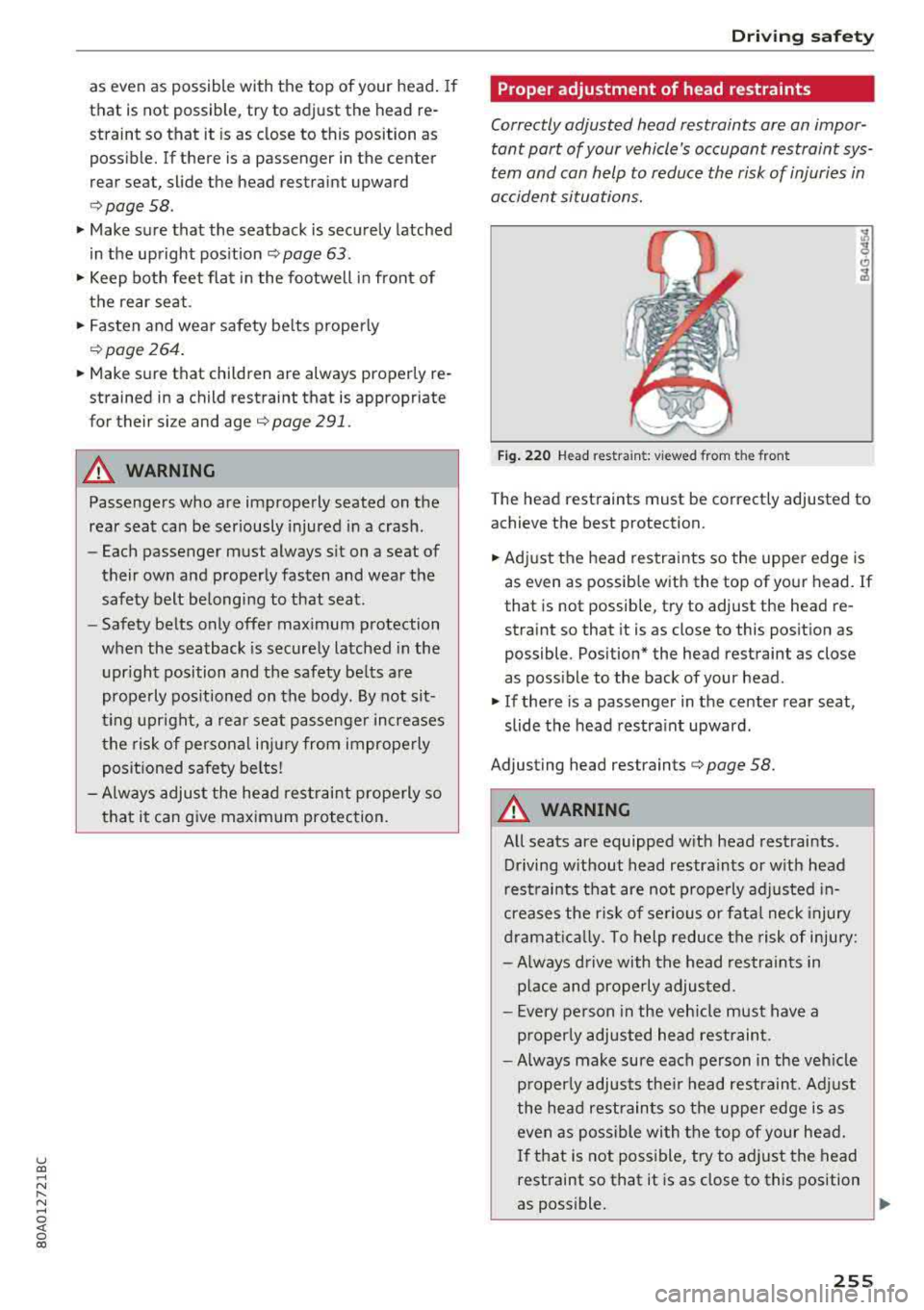 AUDI Q5 2018 Owners Manual u co ..... N r-N .....
~ 0 co
as even as possible with the top of your head. If
that is not possible, try to adjust the head re
straint so that it is as close to this po AUDI Q5 2018 Owners Manual u co ..... N r-N .....
~ 0 co
as even as possible with the top of your head. If
that is not possible, try to adjust the head re
straint so that it is as close to this po