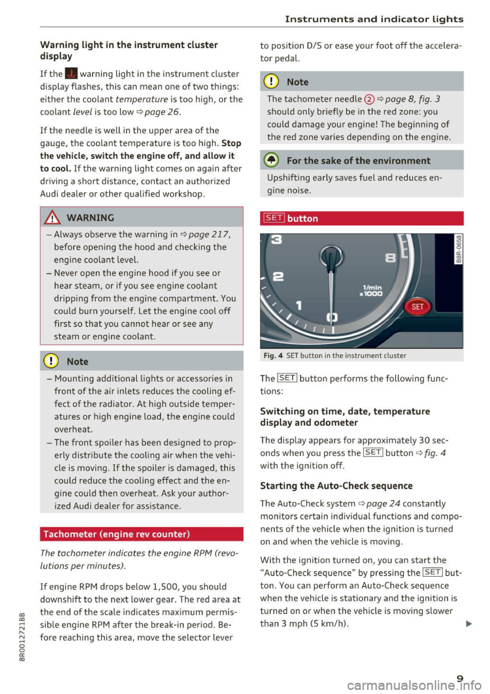 AUDI Q5 2017 Owners Manual a,
a,
..... N r-N ..... 0 0
0:
co
Warning light in the instrument cluster
display
If the . warning light in the instrument cluster
display flashes, this can mean one of two th AUDI Q5 2017 Owners Manual a,
a,
..... N r-N ..... 0 0
0:
co
Warning light in the instrument cluster
display
If the . warning light in the instrument cluster
display flashes, this can mean one of two th