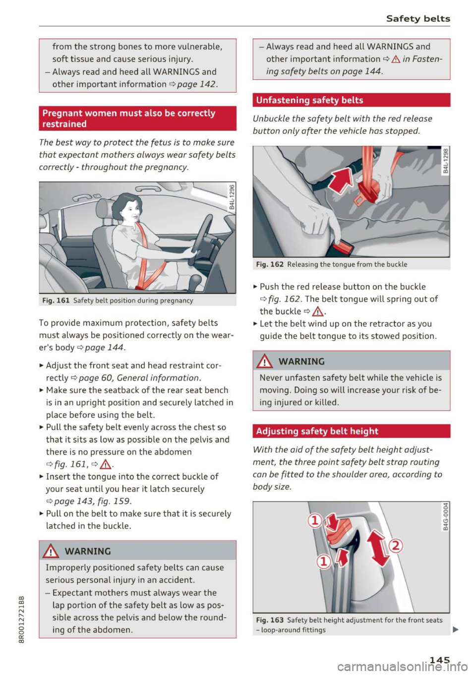 AUDI Q5 2017 Owners Manual a,
a,
..... N r-N ..... 0 0
0:
co
from the strong bones to more vulnerable,
soft tissue and cause serious injury.
- Always read and heed all WARNINGS and
other important inform AUDI Q5 2017 Owners Manual a,
a,
..... N r-N ..... 0 0
0:
co
from the strong bones to more vulnerable,
soft tissue and cause serious injury.
- Always read and heed all WARNINGS and
other important inform