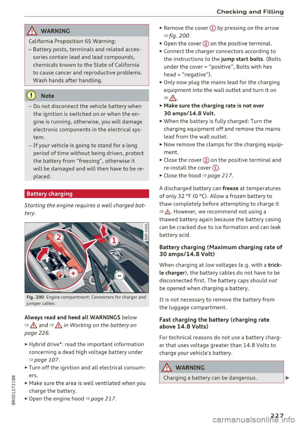 AUDI Q5 2017 Owners Manual a,
a,
..... N
" (I ..... 0 0
0:
co
,&_ WARNING
California P roposition 65 Warn ing :
- B attery posts, termi na ls and re lated acces
sories contain lead and lead compounds,
c AUDI Q5 2017 Owners Manual a,
a,
..... N
" (I ..... 0 0
0:
co
,&_ WARNING
California P roposition 65 Warn ing :
- B attery posts, termi na ls and re lated acces
sories contain lead and lead compounds,
c