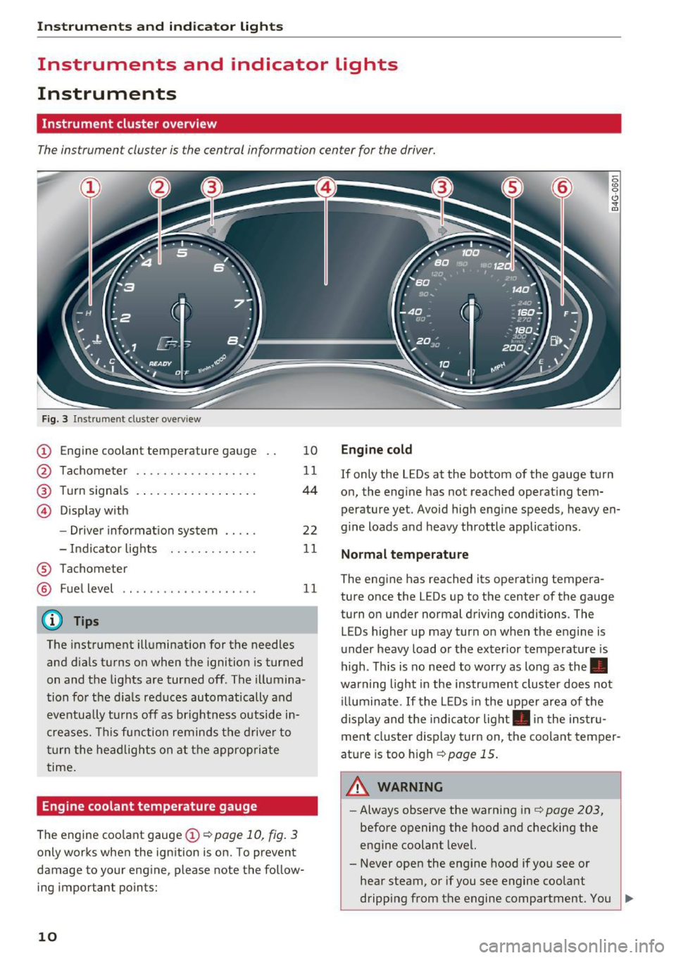 AUDI RS7 SPORTBACK 2016  Owners Manual Instruments  and  indicator  lights 
Instruments  and  indicator  Lights 
Instruments 
Instrument  cluster  overview 
The instrument  cluster  is the  central  information  center  for the  driver. 
F