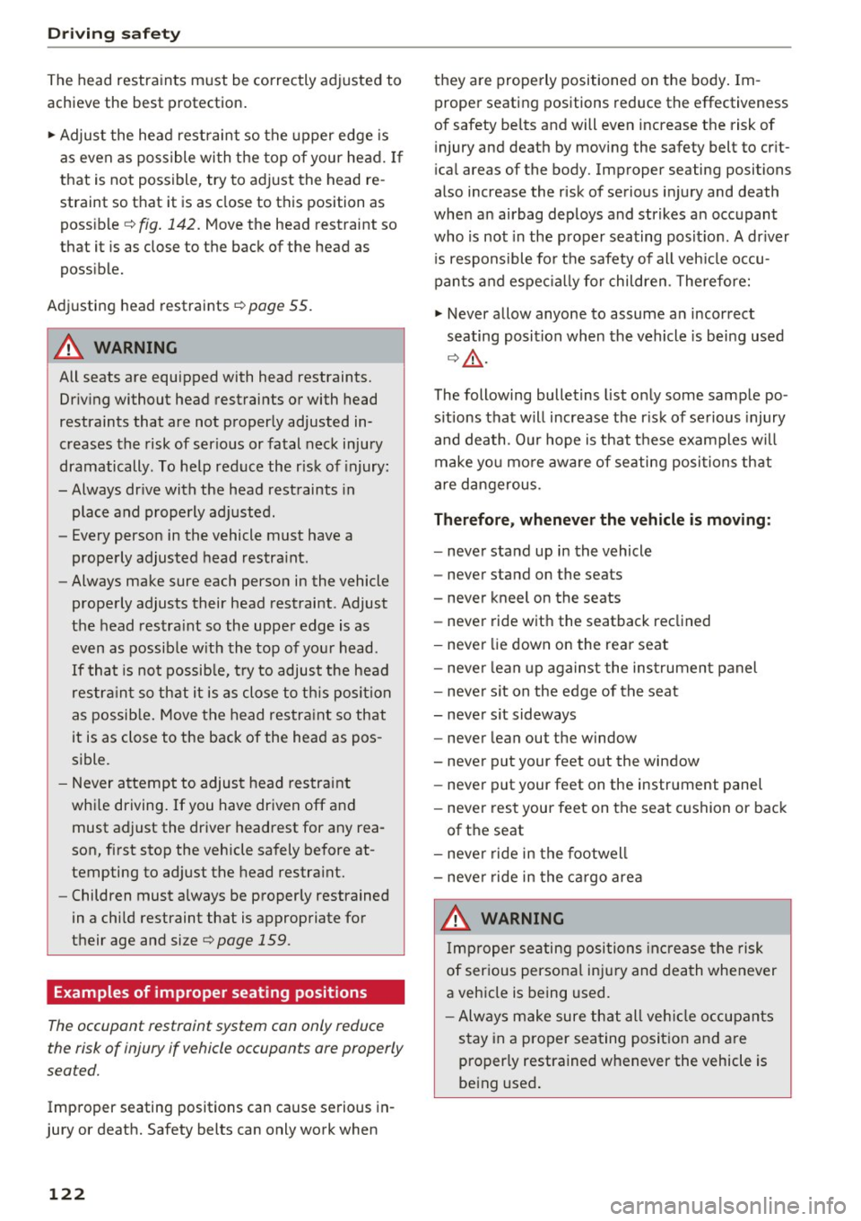 AUDI RS7 SPORTBACK 2016 Owners Manual Driving sa fe ty
The head restraints must be correc tly adjusted to
achieve the best protection .
.,. Adjust the head restraint so the upper edge is
as even as poss ible wit AUDI RS7 SPORTBACK 2016 Owners Manual Driving sa fe ty
The head restraints must be correc tly adjusted to
achieve the best protection .
.,. Adjust the head restraint so the upper edge is
as even as poss ible wit