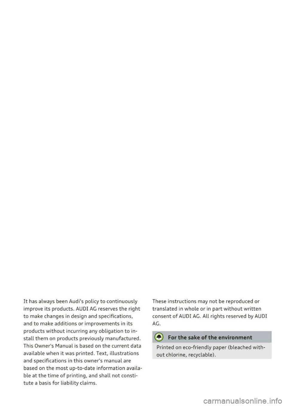 AUDI S3 SEDAN 2017 Owners Manual It has always been Audis po licy to cont inuous ly
improve its products. AUDI AG reserves the r ight
to make changes in design and specifications ,
and to make additions or improvement AUDI S3 SEDAN 2017 Owners Manual It has always been Audis po licy to cont inuous ly
improve its products. AUDI AG reserves the r ight
to make changes in design and specifications ,
and to make additions or improvement