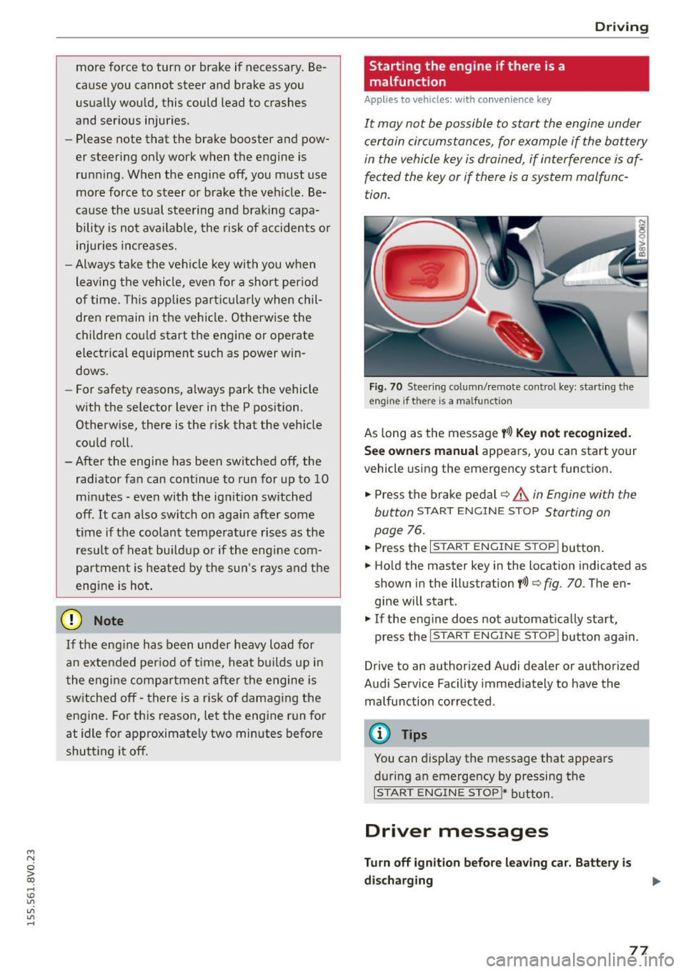 AUDI S3 SEDAN 2015 Owners Manual ....,
N
0 > co
rl I.O
"
"
"
rl
more force to turn or brake if necessary. Be
cause you cannot steer and brake as you
usually would, this could lead to crashes
and serio AUDI S3 SEDAN 2015 Owners Manual ....,
N
0 > co
rl I.O
"
"
"
rl
more force to turn or brake if necessary. Be
cause you cannot steer and brake as you
usually would, this could lead to crashes
and serio