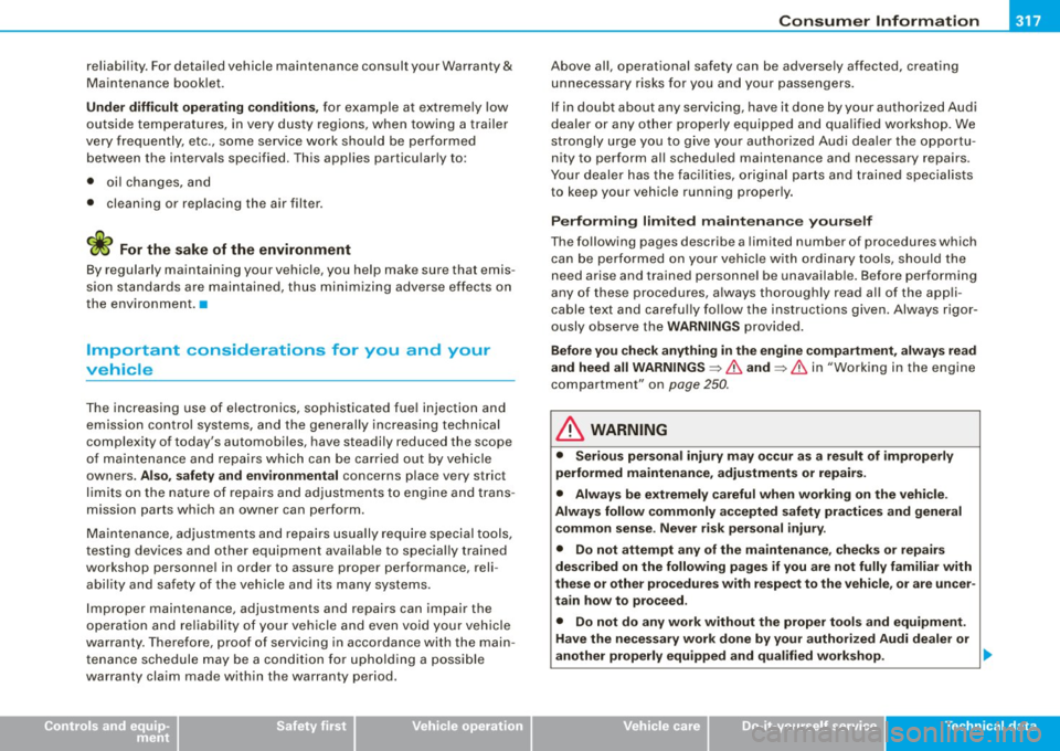 AUDI S4 CABRIOLET 2009 Owners Manual _______________________________________________ C _o_ n _ s_u _ m_ e_ r_l_n _f_o _ r_ m_ a_ t _i _o _ n _ __.PII
re liabi lity. For detailed v ehicl e maintenance consult your Warranty &
M ainte AUDI S4 CABRIOLET 2009 Owners Manual _______________________________________________ C _o_ n _ s_u _ m_ e_ r_l_n _f_o _ r_ m_ a_ t _i _o _ n _ __.PII
re liabi lity. For detailed v ehicl e maintenance consult your Warranty &
M ainte