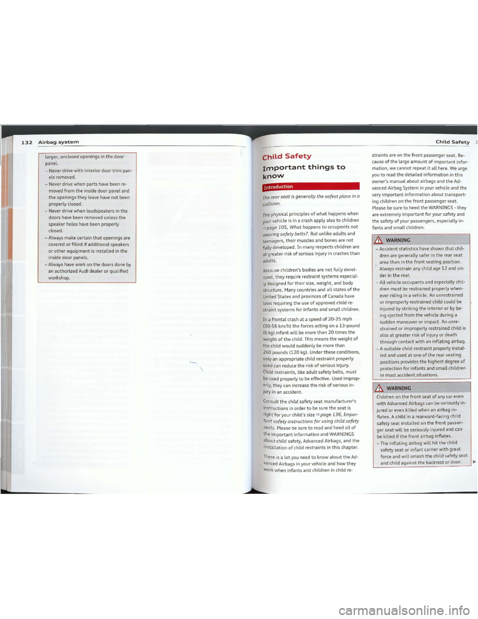 AUDI TT 2012 Repair Manual Downloaded from www.Manualslib.com manuals search engine straintsareonthefrontpassengerseat.Be­
causeofthelargeamountofimportantinfor­
mation,wecannotrepeatitall here. Weurge
you
toreadthedetailedin