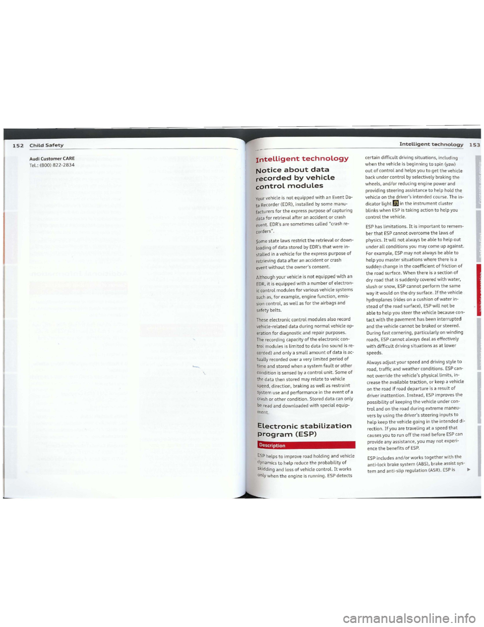 AUDI TT 2012 Manual PDF Downloaded from www.Manualslib.com manuals search engine AudiCustomerCARE
Tel.:(800)822-2834
---
Intelligenttechnology
Noticeaboutdata
recordedbyvehicle
controlmodules
yourvehicleisnotequippedwithanEv