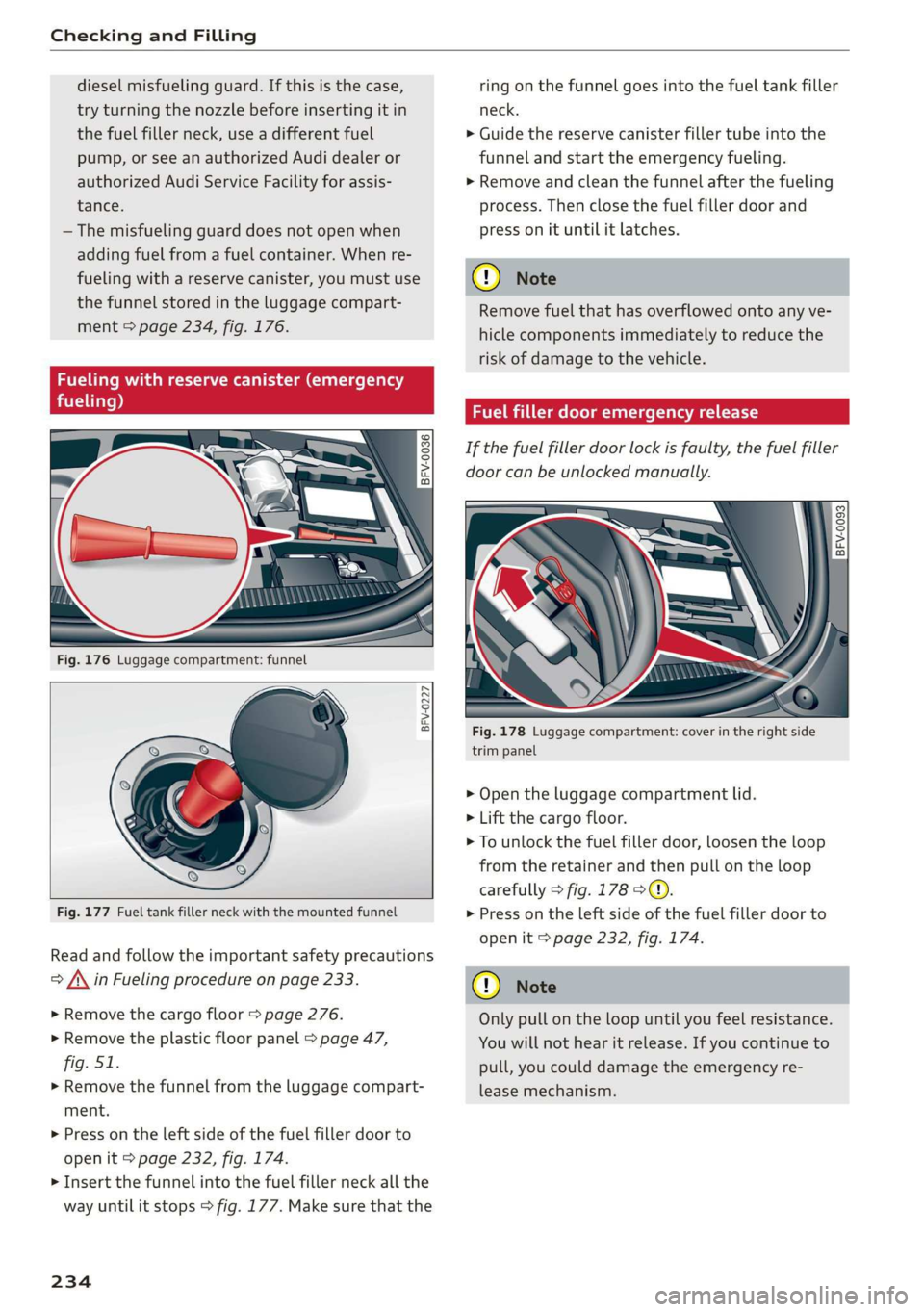 AUDI TT COUPE 2019 Owners Manual CheckingandFilling
dieselmisfueling guard.Ifthisisthecase,
tryturningthenozzlebeforeinsertingitin
thefuelfillerneck,useadifferentfuel
pump,orseeanauthorizedAudidealeror
authorizedAudiServiceFacility AUDI TT COUPE 2019 Owners Manual CheckingandFilling
dieselmisfueling guard.Ifthisisthecase,
tryturningthenozzlebeforeinsertingitin
thefuelfillerneck,useadifferentfuel
pump,orseeanauthorizedAudidealeror
authorizedAudiServiceFacility