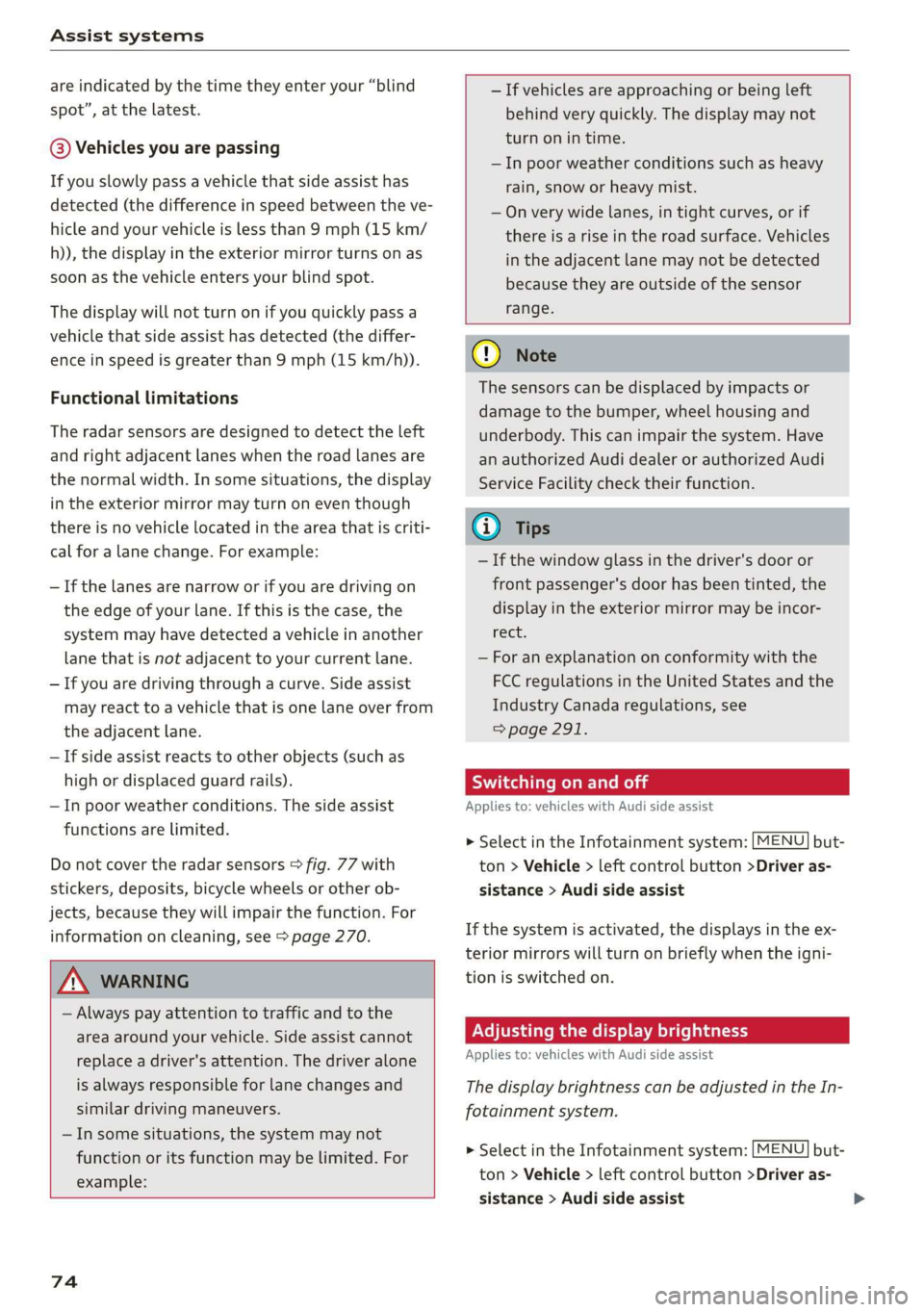 AUDI TT COUPE 2019 Manual PDF Assistsystems
areindicatedby thetimetheyenteryour“blind
spot”,
atthelatest.
@®Vehiclesyouarepassing
Ifyouslowlypassavehiclethatsideassisthas
detected(thedifferenceinspeedbetweentheve-
hicleandy AUDI TT COUPE 2019 Manual PDF Assistsystems
areindicatedby thetimetheyenteryour“blind
spot”,
atthelatest.
@®Vehiclesyouarepassing
Ifyouslowlypassavehiclethatsideassisthas
detected(thedifferenceinspeedbetweentheve-
hicleandy