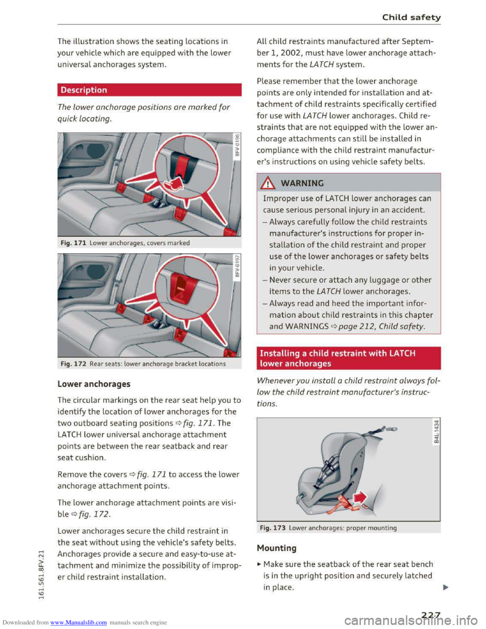 AUDI TT COUPE 2016 Owners Manual Downloaded from www.Manualslib.com manuals search engine ..... N
G: CX)
.....
" U"I
.....
" .....
The illustration shows the seating locations in
your vehicle which are equipped with the lowe AUDI TT COUPE 2016 Owners Manual Downloaded from www.Manualslib.com manuals search engine ..... N
G: CX)
.....
" U"I
.....
" .....
The illustration shows the seating locations in
your vehicle which are equipped with the lowe