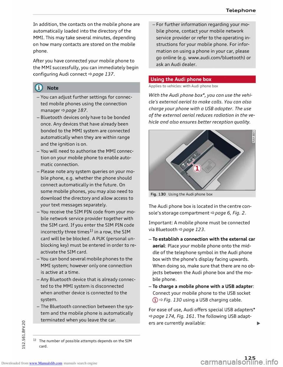 AUDI TT COUPE 2014 Owners Manual Downloaded from www.Manualslib.com manuals search engine 0
N
co
....
\D Lfl
N
Lfl
.... In
addition, the contacts on the mobile phone are
automatically Loaded into the directory of the AUDI TT COUPE 2014 Owners Manual Downloaded from www.Manualslib.com manuals search engine 0
N
co
....
\D Lfl
N
Lfl
.... In
addition, the contacts on the mobile phone are
automatically Loaded into the directory of the