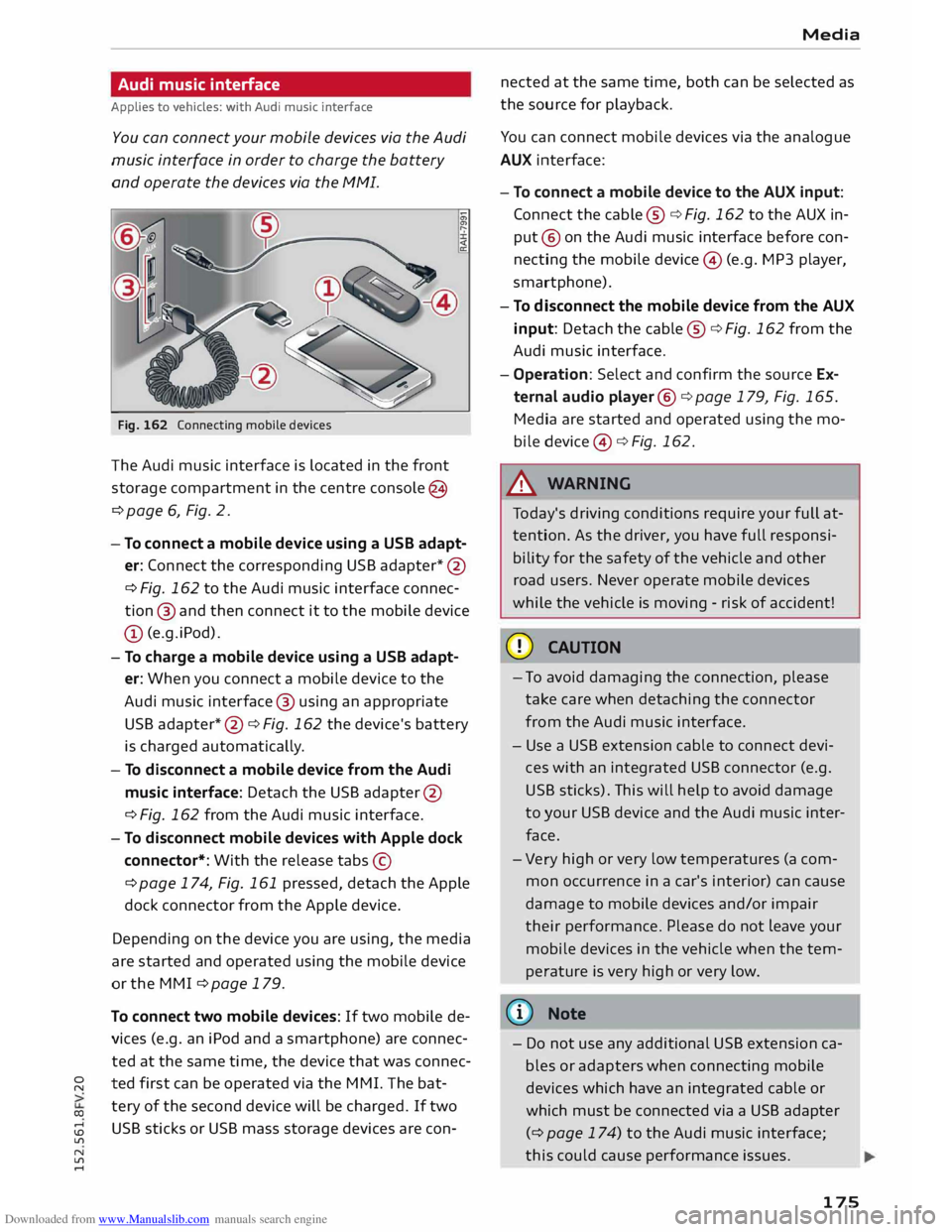 AUDI TT COUPE 2014 Owners Manual Downloaded from www.Manualslib.com manuals search engine 0
N
co
....
\D L/'l
N
L/'l
.... Audi
music interface
Applies to vehicles: with Audi music interface
You can connect AUDI TT COUPE 2014 Owners Manual Downloaded from www.Manualslib.com manuals search engine 0
N
co
....
\D L/'l
N
L/'l
.... Audi
music interface
Applies to vehicles: with Audi music interface
You can connect
