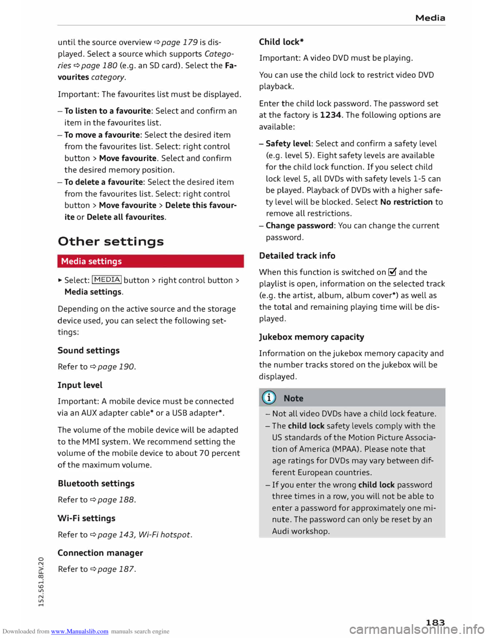 AUDI TT COUPE 2014 Owners Manual Downloaded from www.Manualslib.com manuals search engine 0
N
co
....
\D Lfl
N
Lfl
.... until
the source overview ¢ page 179 is dis
played. Select a source which supports Catego
rie AUDI TT COUPE 2014 Owners Manual Downloaded from www.Manualslib.com manuals search engine 0
N
co
....
\D Lfl
N
Lfl
.... until
the source overview ¢ page 179 is dis
played. Select a source which supports Catego
rie