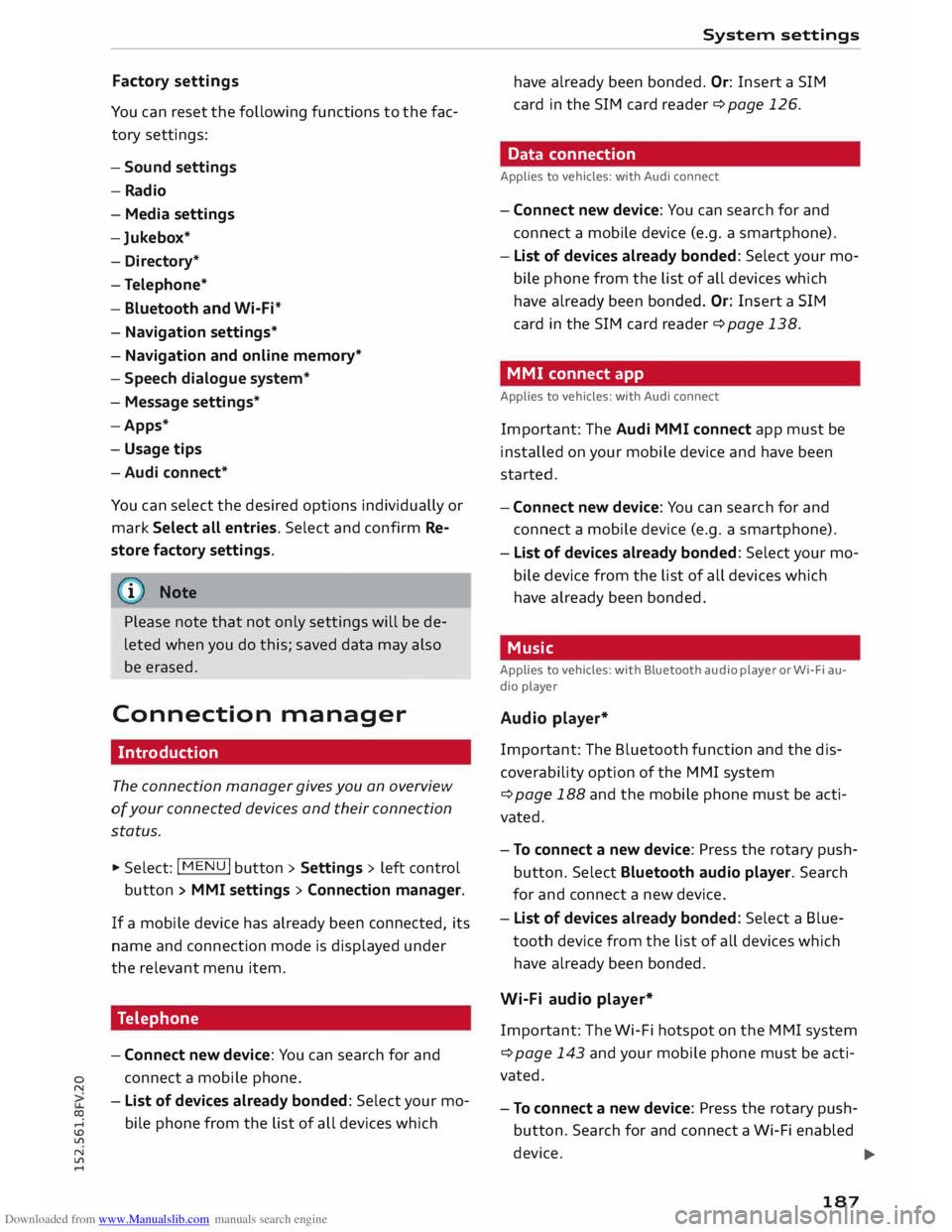 AUDI TT COUPE 2014 Owners Guide Downloaded from www.Manualslib.com manuals search engine 0
N
co
....
\D L/'l
N
L/'l
.... Factory
settings
You can reset the following functions to the fac
tory settings:
- S AUDI TT COUPE 2014 Owners Guide Downloaded from www.Manualslib.com manuals search engine 0
N
co
....
\D L/'l
N
L/'l
.... Factory
settings
You can reset the following functions to the fac
tory settings:
- S