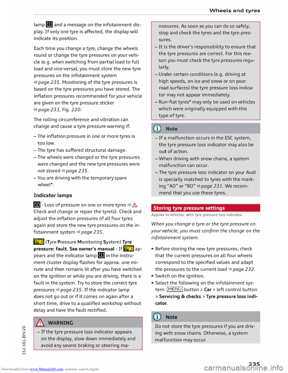 AUDI TT COUPE 2014 Workshop Manual Downloaded from www.Manualslib.com manuals search engine 0
N
co
....
\D Lfl
N
Lfl
.... lamp
[Bl and a message on the infotainment dis
play. If only one tyre is affected, the displa AUDI TT COUPE 2014 Workshop Manual Downloaded from www.Manualslib.com manuals search engine 0
N
co
....
\D Lfl
N
Lfl
.... lamp
[Bl and a message on the infotainment dis
play. If only one tyre is affected, the displa