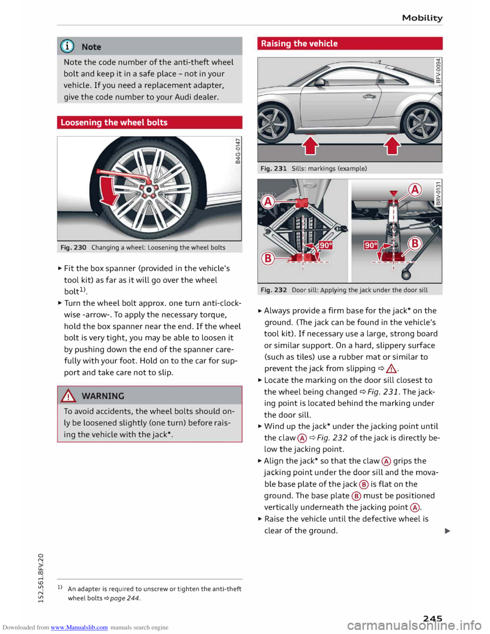 AUDI TT COUPE 2014 Owners Manual Downloaded from www.Manualslib.com manuals search engine 0
N
co
,-j
\D L/'l
N
L/'l
,-j �
Note
Note the code number of the anti-theft wheel
bolt and keep it in a safe plac AUDI TT COUPE 2014 Owners Manual Downloaded from www.Manualslib.com manuals search engine 0
N
co
,-j
\D L/'l
N
L/'l
,-j �
Note
Note the code number of the anti-theft wheel
bolt and keep it in a safe plac