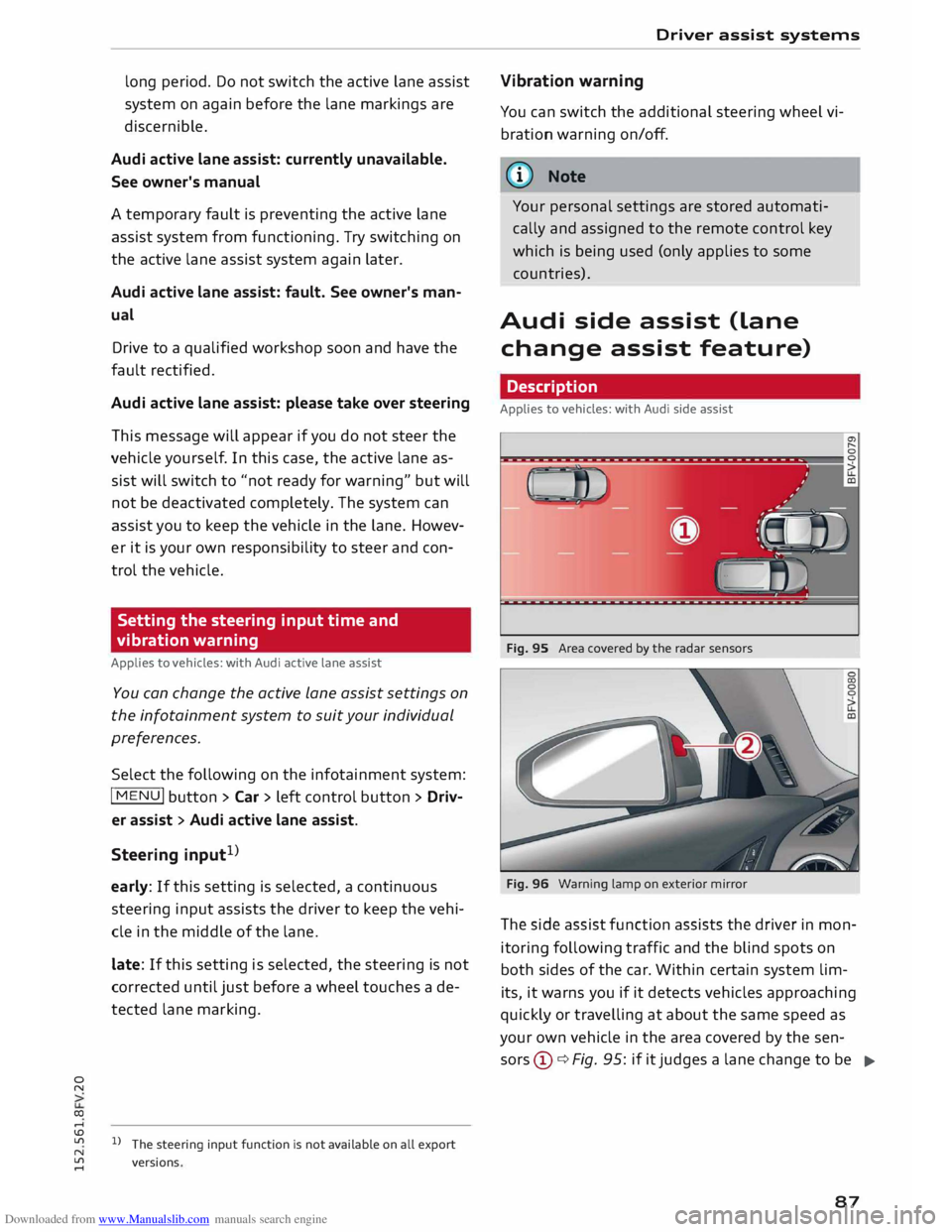 AUDI TT COUPE 2014 User Guide Downloaded from www.Manualslib.com manuals search engine 0
N
co
....
\D U'l
N
U'l
.... long
period. Do not switch the active lane assist
system on again before the lane marki AUDI TT COUPE 2014 User Guide Downloaded from www.Manualslib.com manuals search engine 0
N
co
....
\D U'l
N
U'l
.... long
period. Do not switch the active lane assist
system on again before the lane marki