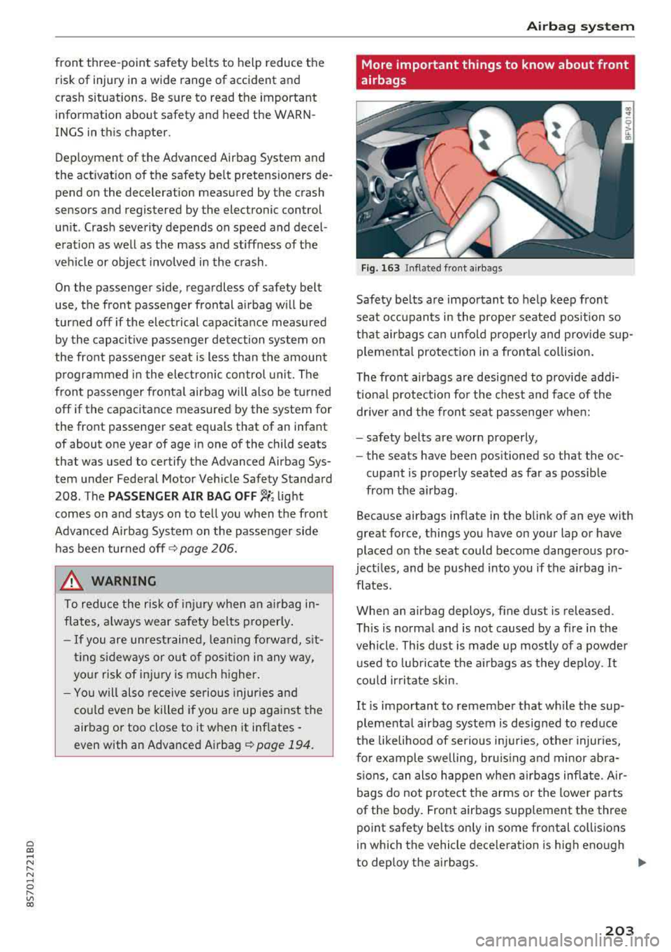 AUDI TT ROADSTER 2018 Owners Manual Cl co .... N ,....
N .... 0 ,....
Vl co
front three-point safety belts to help reduce the
risk of injury in a wide range of accident and
crash situations. Be sure to read the imp AUDI TT ROADSTER 2018 Owners Manual Cl co .... N ,....
N .... 0 ,....
Vl co
front three-point safety belts to help reduce the
risk of injury in a wide range of accident and
crash situations. Be sure to read the imp