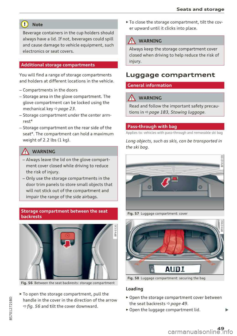 AUDI TT ROADSTER 2018 Workshop Manual Cl co .... N ,....
N .... 0 ,....
Vl co
(D Note
Beverage containers in the cup holders should
always have a lid. If not, beverages could spill
and cause damage to vehicle equipme AUDI TT ROADSTER 2018 Workshop Manual Cl co .... N ,....
N .... 0 ,....
Vl co
(D Note
Beverage containers in the cup holders should
always have a lid. If not, beverages could spill
and cause damage to vehicle equipme
