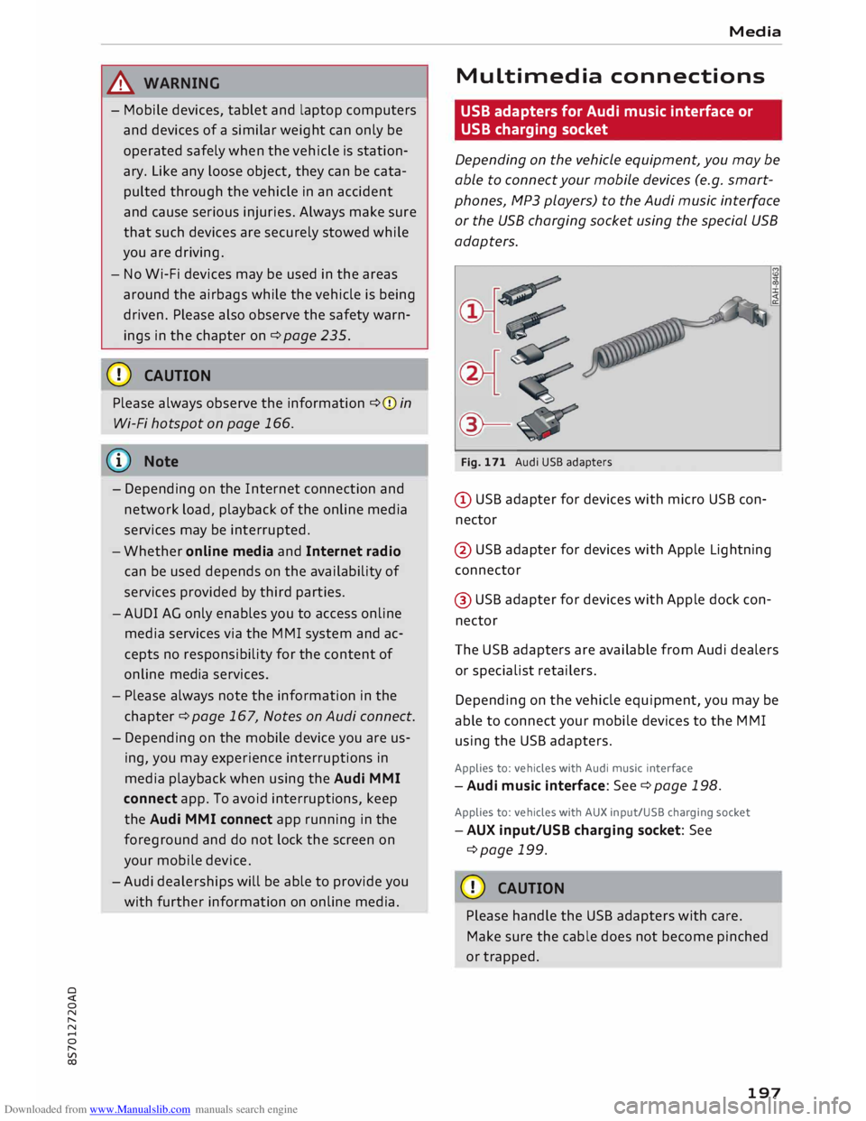 AUDI TT ROADSTER 2016  Owners Manual Downloaded from www.Manualslib.com manuals search engine 0 
<t 
0 
N 
,..... 
N 
...... 
0 
,..... 
Vl 
CX)  &, 
WARNING
- Mobile  devices,  tablet and laptop  computers
and  devices  of a similar  we
