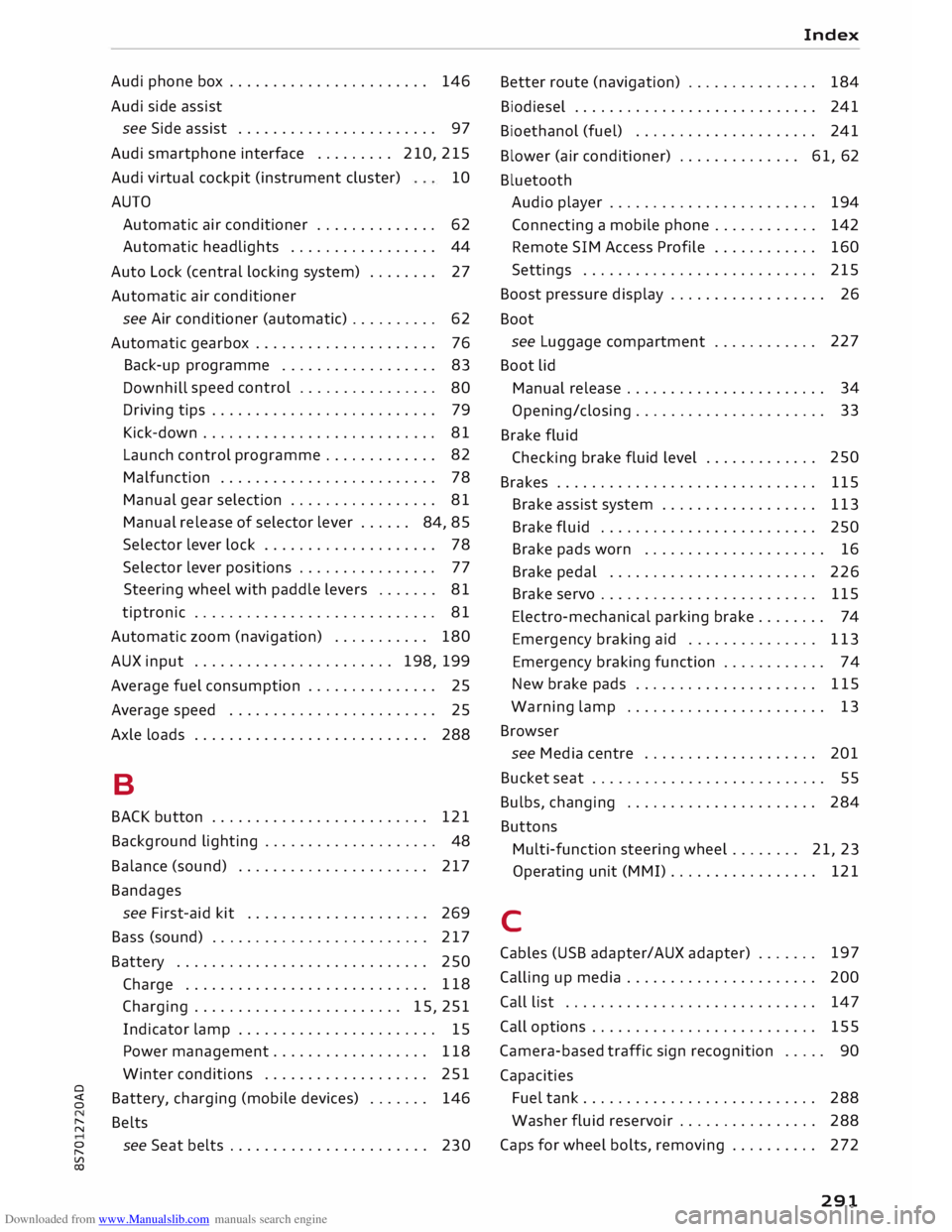 AUDI TT ROADSTER 2016  Owners Manual Downloaded from www.Manualslib.com manuals search engine Audi 
phone  box . . . . . . . . . . . . . . . . . . . . . . .  146 
Audi  side assist 
see  Side  assist  . . . . . . . . . . . . . . . . . . 