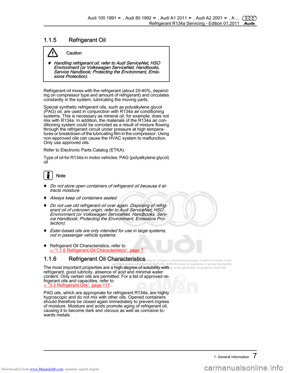 AUDI 100 1991 44 Refrigerant R134a Servising User Guide Downloaded from www.Manualslib.com manuals search engine Protected by copyright. Copying for private or commercial purposes, in p\
art or in whole, is not  
 permitted unless authorised by AUDI AG. AU