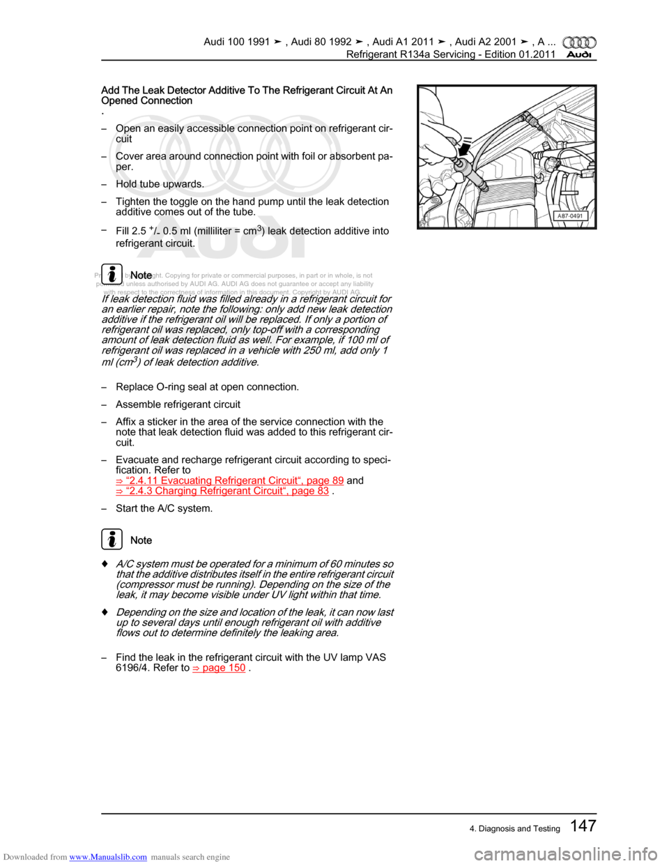 AUDI 100 1991 44 Refrigerant R134a Servising Workshop Manual Downloaded from www.Manualslib.com manuals search engine Protected by copyright. Copying for private or commercial purposes, in p\
art or in whole, is not  
 permitted unless authorised by AUDI AG. AU