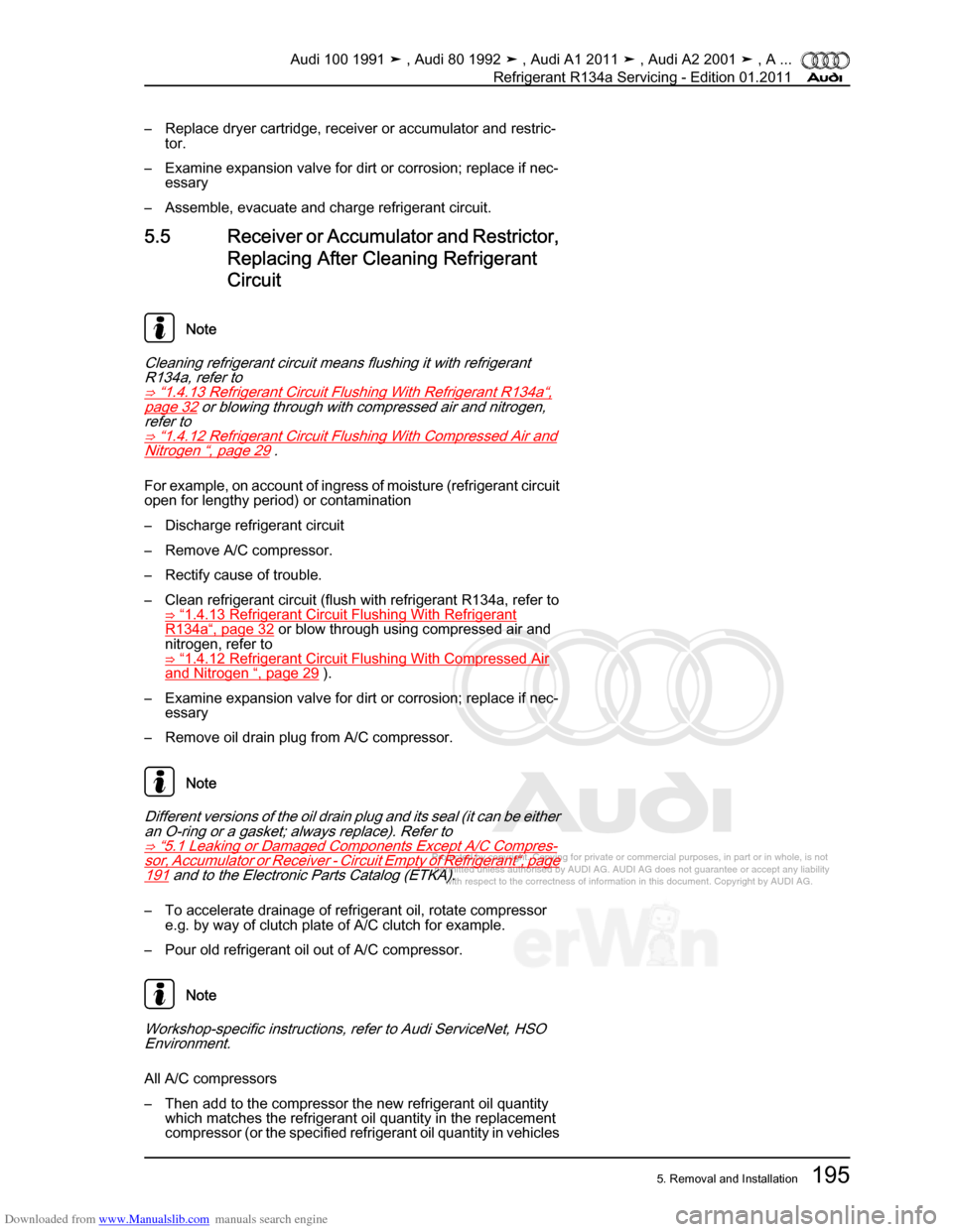 AUDI 100 1991 44 Refrigerant R134a Servising Workshop Manual Downloaded from www.Manualslib.com manuals search engine Protected by copyright. Copying for private or commercial purposes, in p\
art or in whole, is not  
 permitted unless authorised by AUDI AG. AU