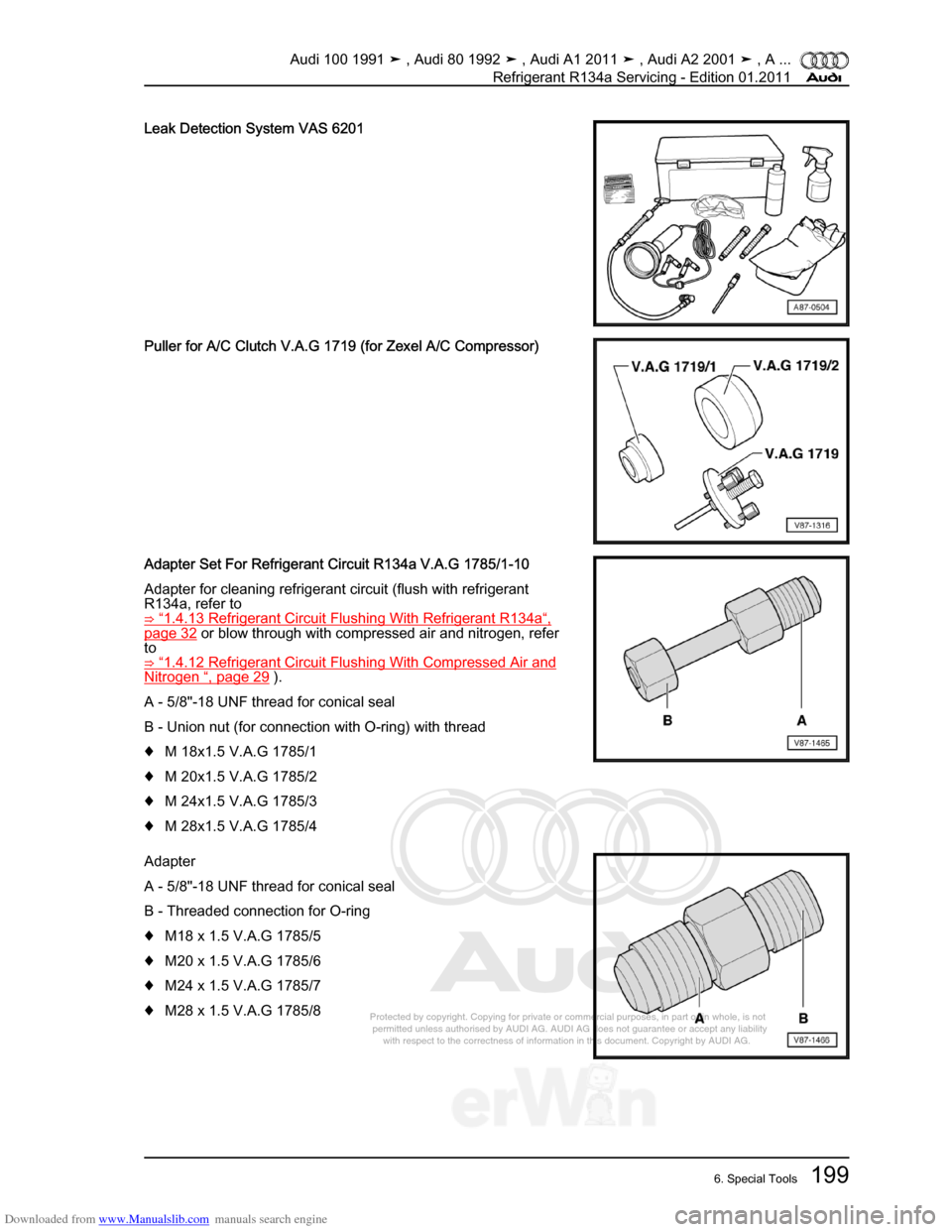 AUDI 100 1991 44 Refrigerant R134a Servising Workshop Manual Downloaded from www.Manualslib.com manuals search engine Protected by copyright. Copying for private or commercial purposes, in p\
art or in whole, is not  
 permitted unless authorised by AUDI AG. AU