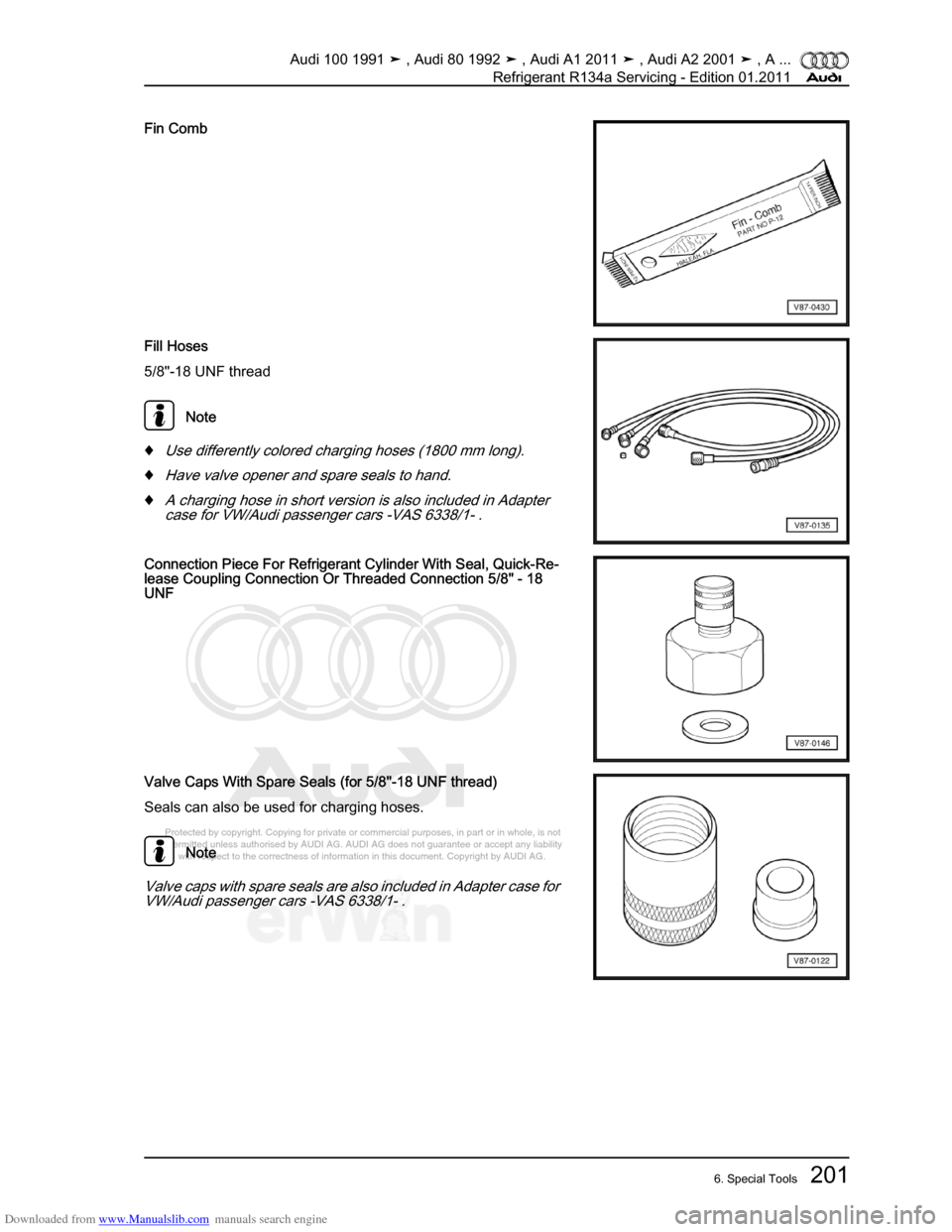 AUDI 100 1991 44 Refrigerant R134a Servising Workshop Manual Downloaded from www.Manualslib.com manuals search engine Protected by copyright. Copying for private or commercial purposes, in p\
art or in whole, is not  
 permitted unless authorised by AUDI AG. AU