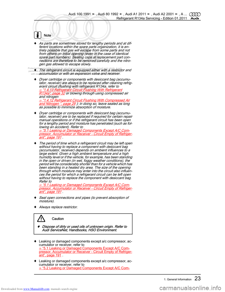 AUDI 100 1991 44 Refrigerant R134a Servising Owners Manual Downloaded from www.Manualslib.com manuals search engine Protected by copyright. Copying for private or commercial purposes, in p\
art or in whole, is not  
 permitted unless authorised by AUDI AG. AU