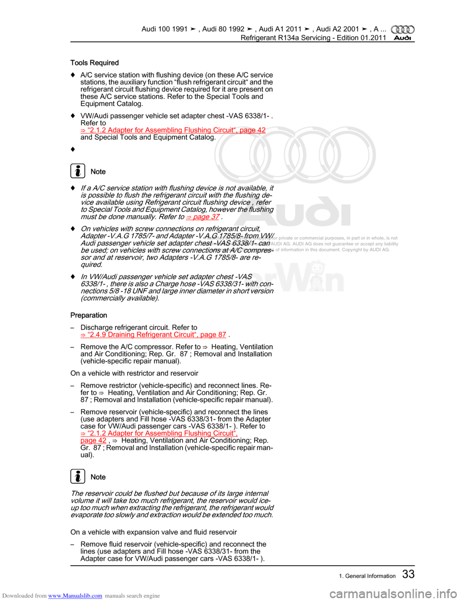 AUDI 100 1991 44 Refrigerant R134a Servising Owners Guide Downloaded from www.Manualslib.com manuals search engine Protected by copyright. Copying for private or commercial purposes, in p\
art or in whole, is not  
 permitted unless authorised by AUDI AG. AU