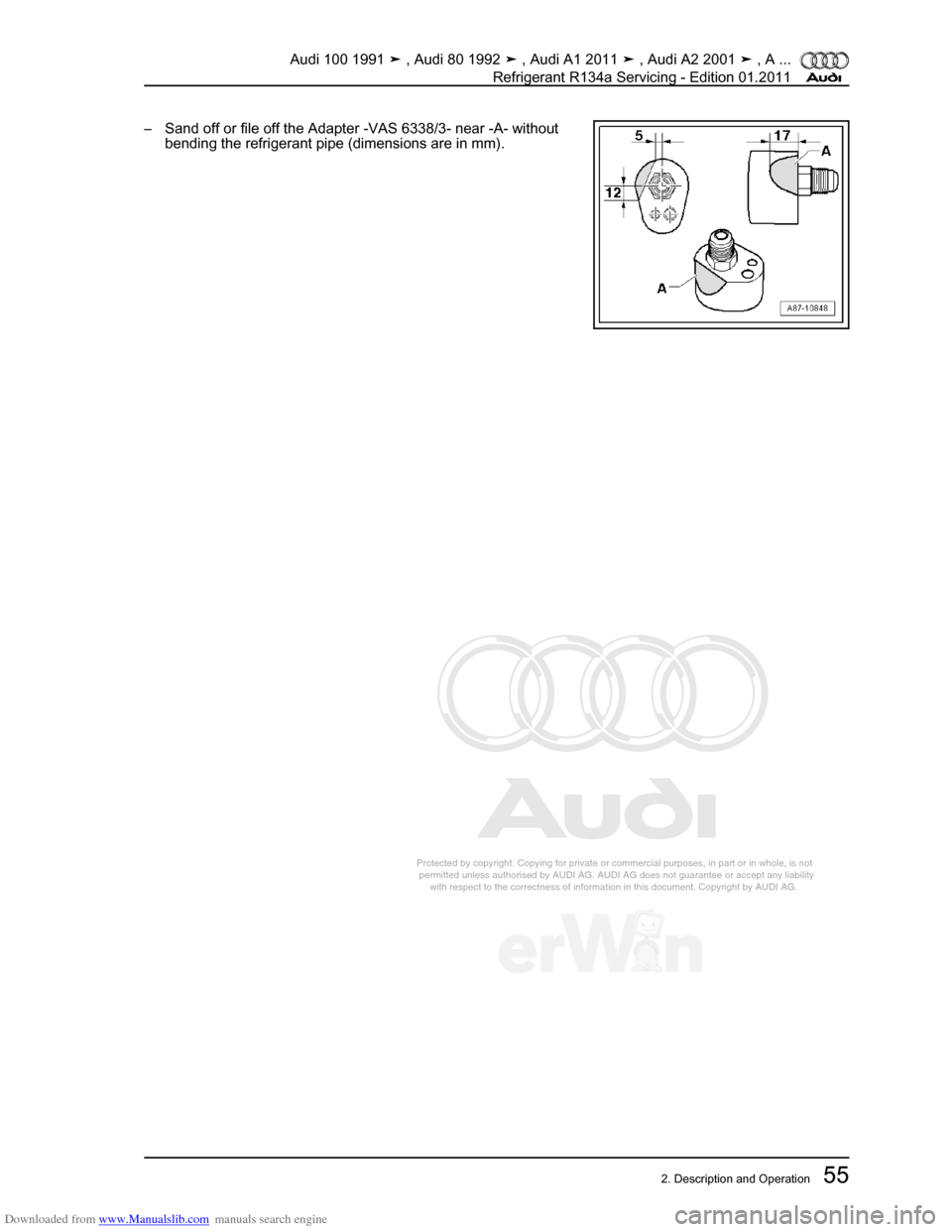 AUDI 100 1991 44 Refrigerant R134a Servising Repair Manual Downloaded from www.Manualslib.com manuals search engine Protected by copyright. Copying for private or commercial purposes, in p\
art or in whole, is not  
 permitted unless authorised by AUDI AG. AU